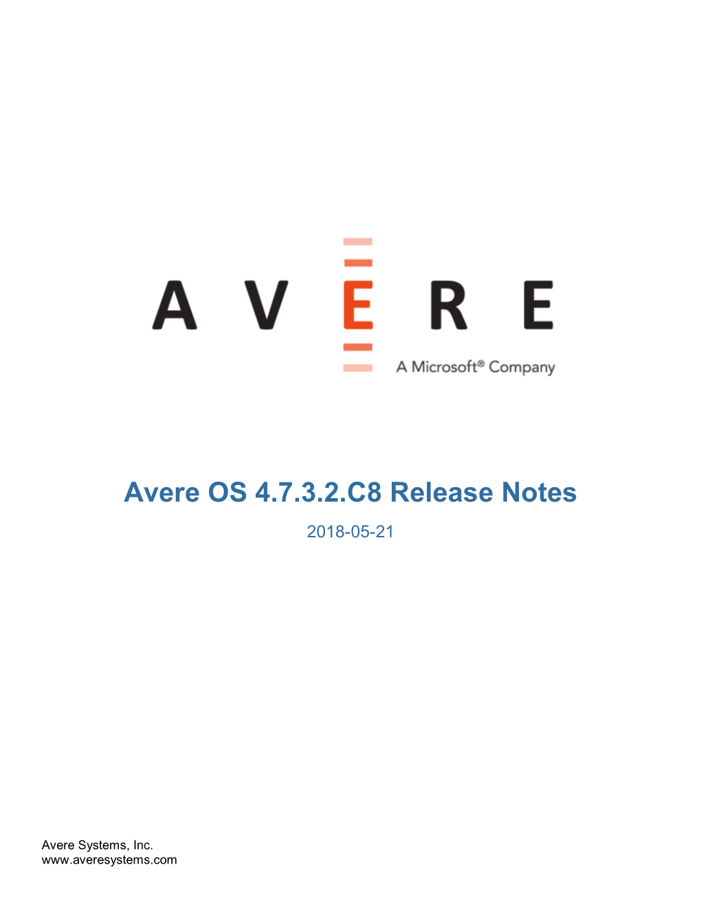 Avere OS 4.7.3.2.C8 Release Notes 2018-05-21