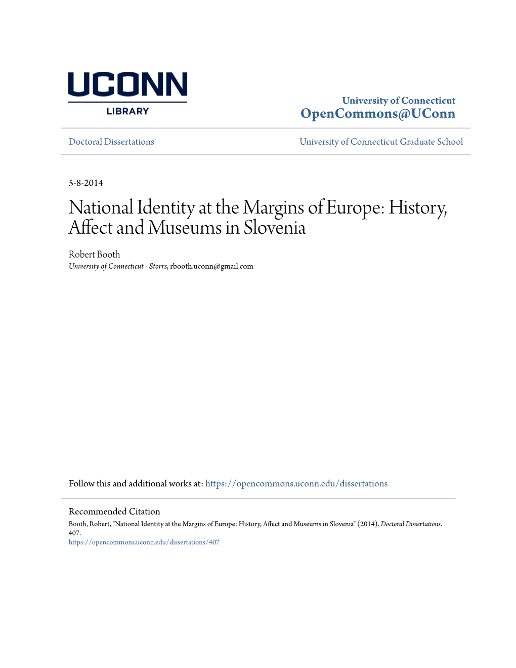 National Identity at the Margins of Europe: History, Affect and Museums in Slovenia Robert Booth University of Connecticut - Storrs, Rbooth.Uconn@Gmail.Com