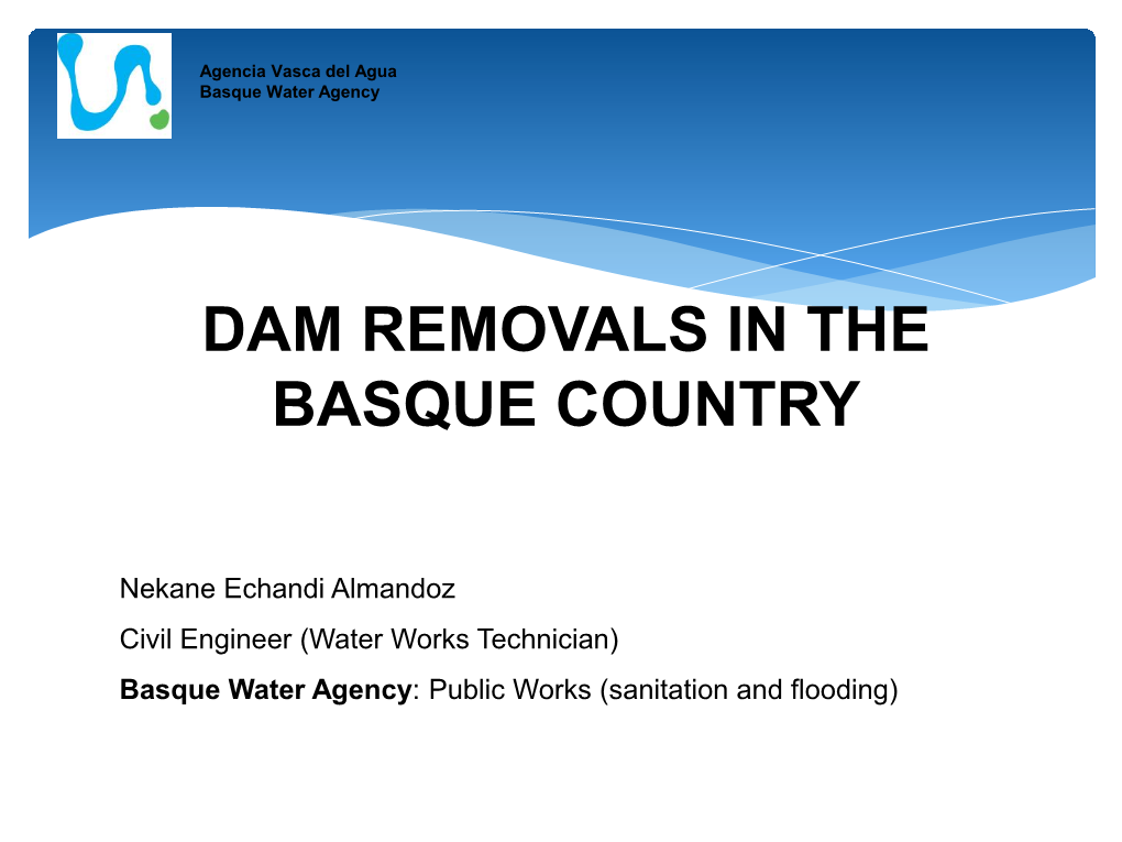 Dam Removals in the Basque Country