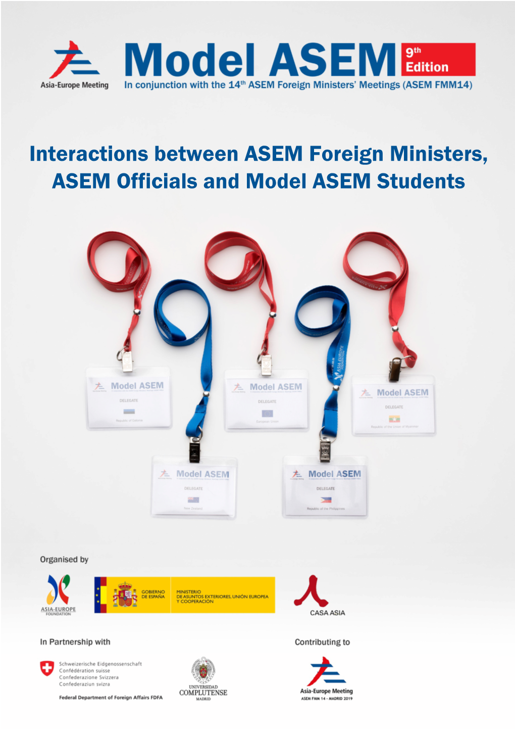 Interactions Between ASEM Foreign Ministers, ASEM Officials and Model ASEM Students #Modelasem9 9Th Model ASEM – Junior-Senior Leadership Interactions Page 2/20