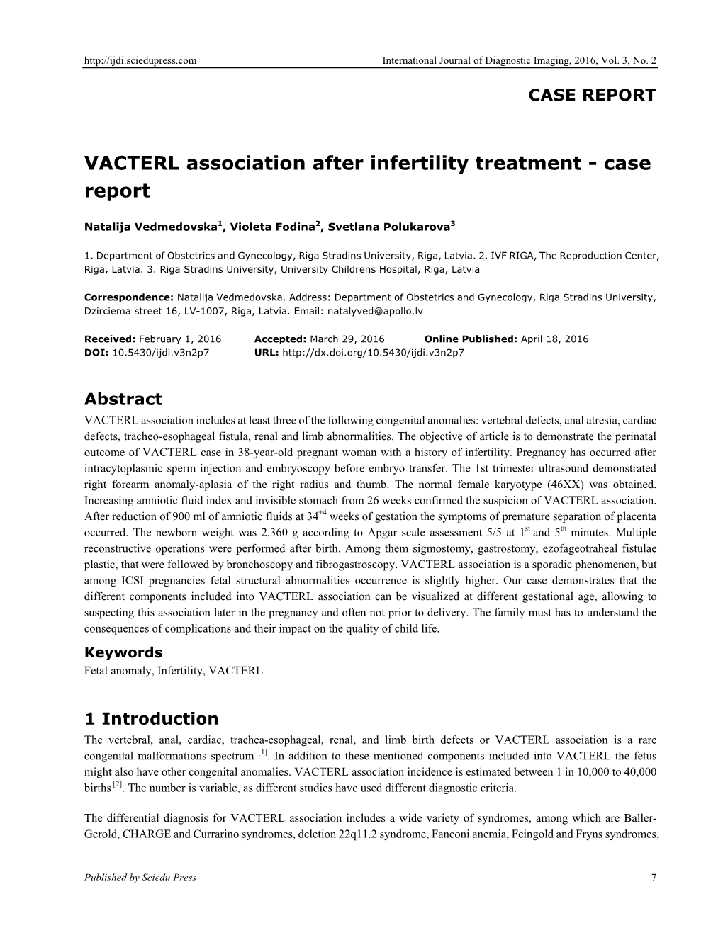 VACTERL Association After Infertility Treatment - Case Report