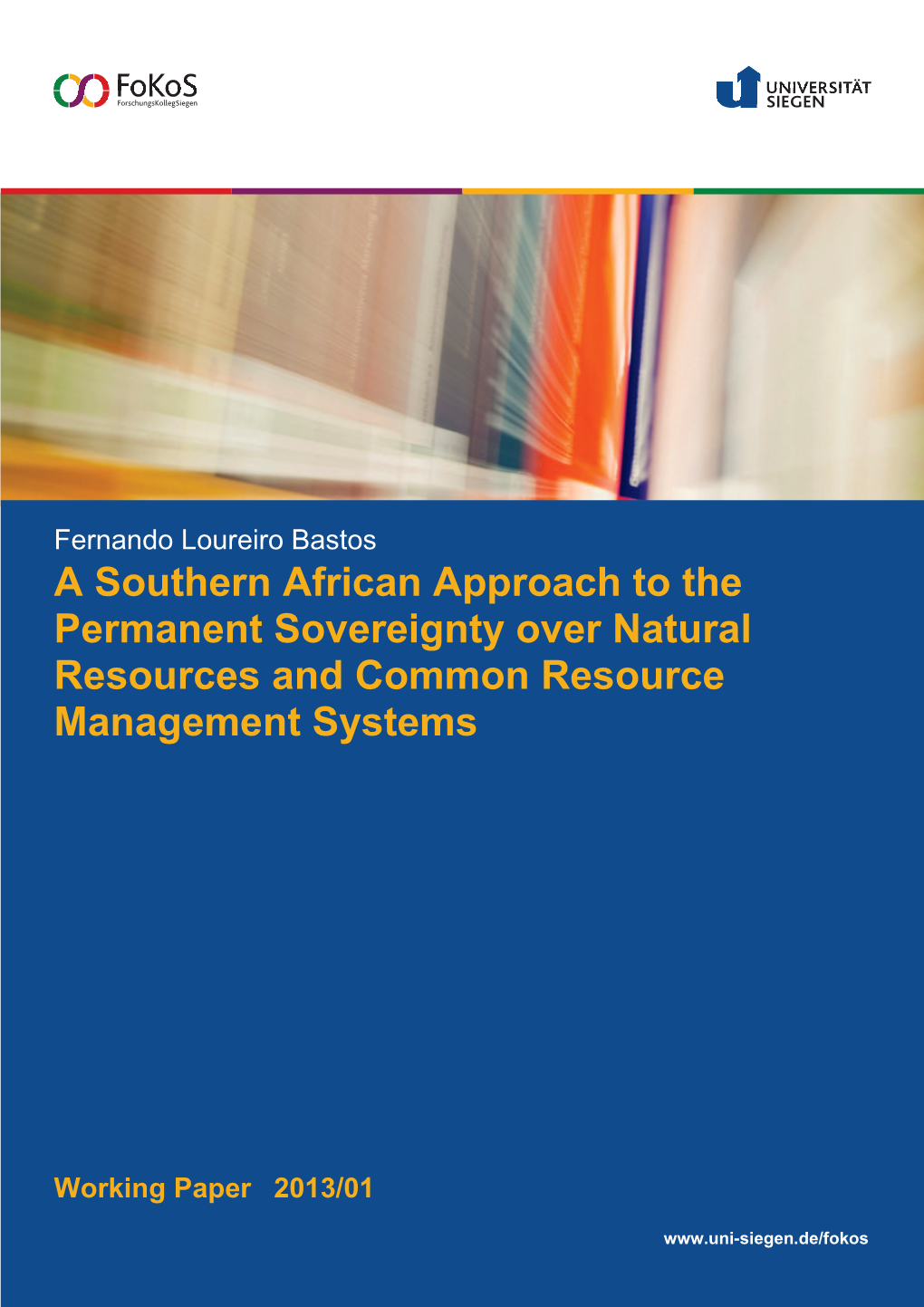 A Southern African Approach to the Permanent Sovereignty Over Natural Resources and Common Resource Management Systems