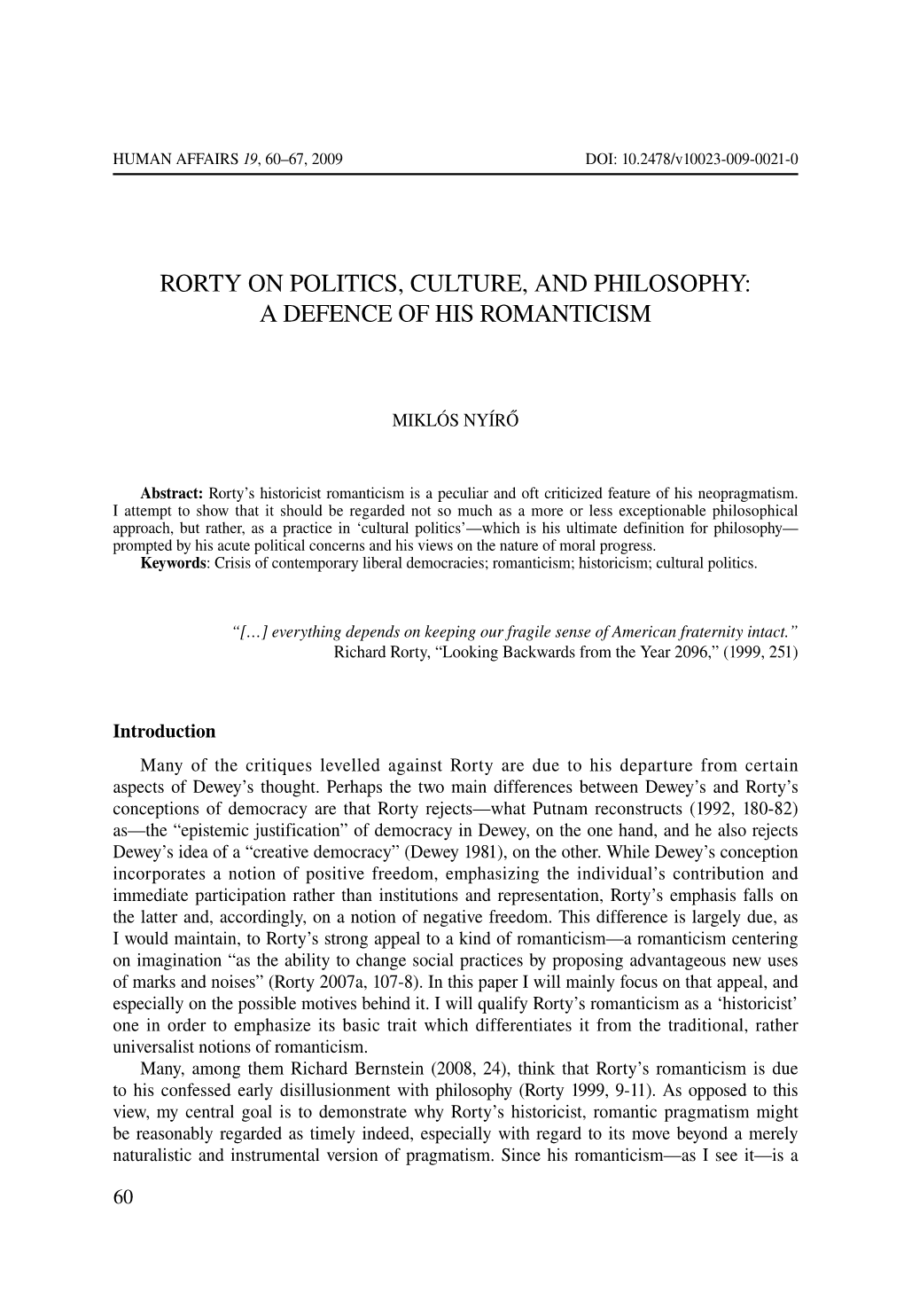 Rorty on Politics, Culture, and Philosophy: a Defence of His Romanticism