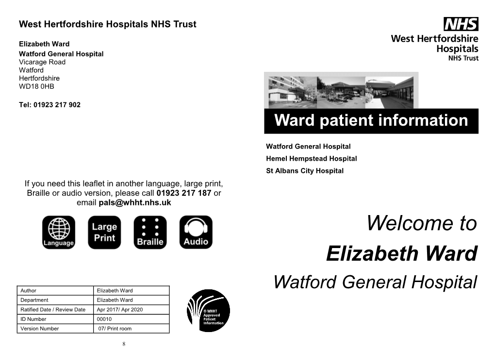 Elizabeth Ward Watford General Hospital Vicarage Road Watford Hertfordshire WD18 0HB