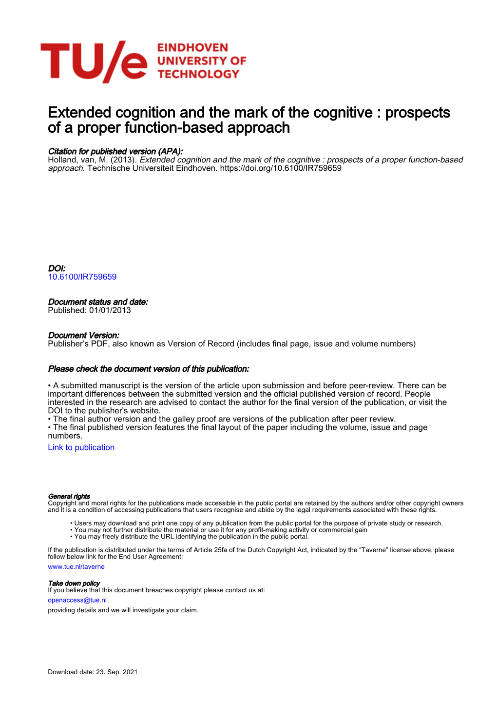 Extended Cognition and the Mark of the Cognitive : Prospects of a Proper Function-Based Approach