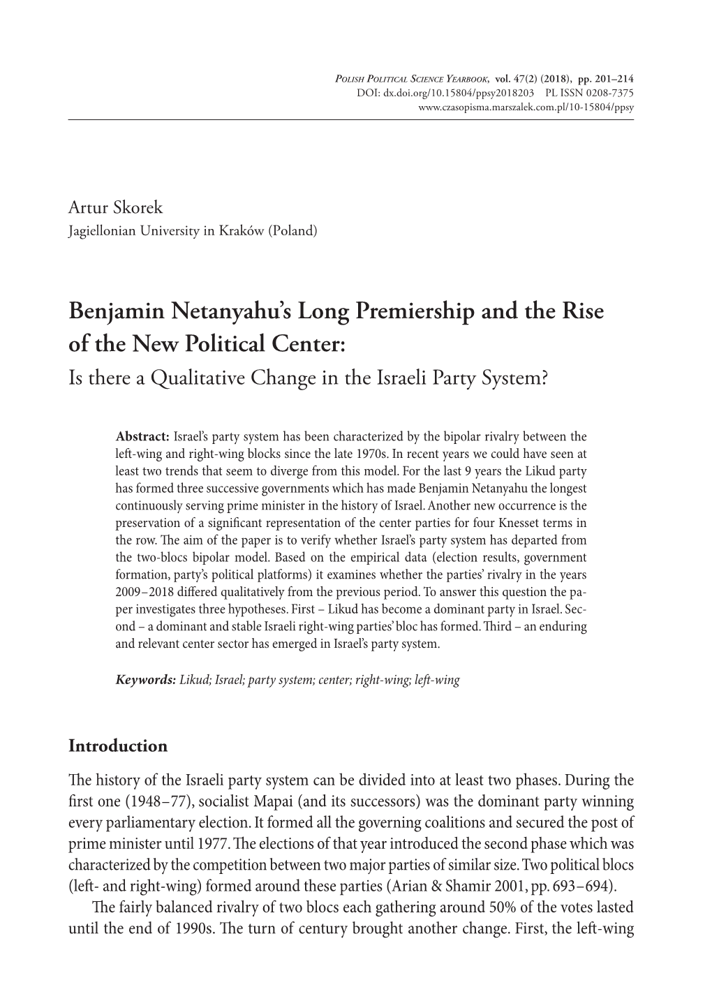 Benjamin Netanyahu's Long Premiership and the Rise of the New Political Center: Is There a Qualitative Change in the Israeli