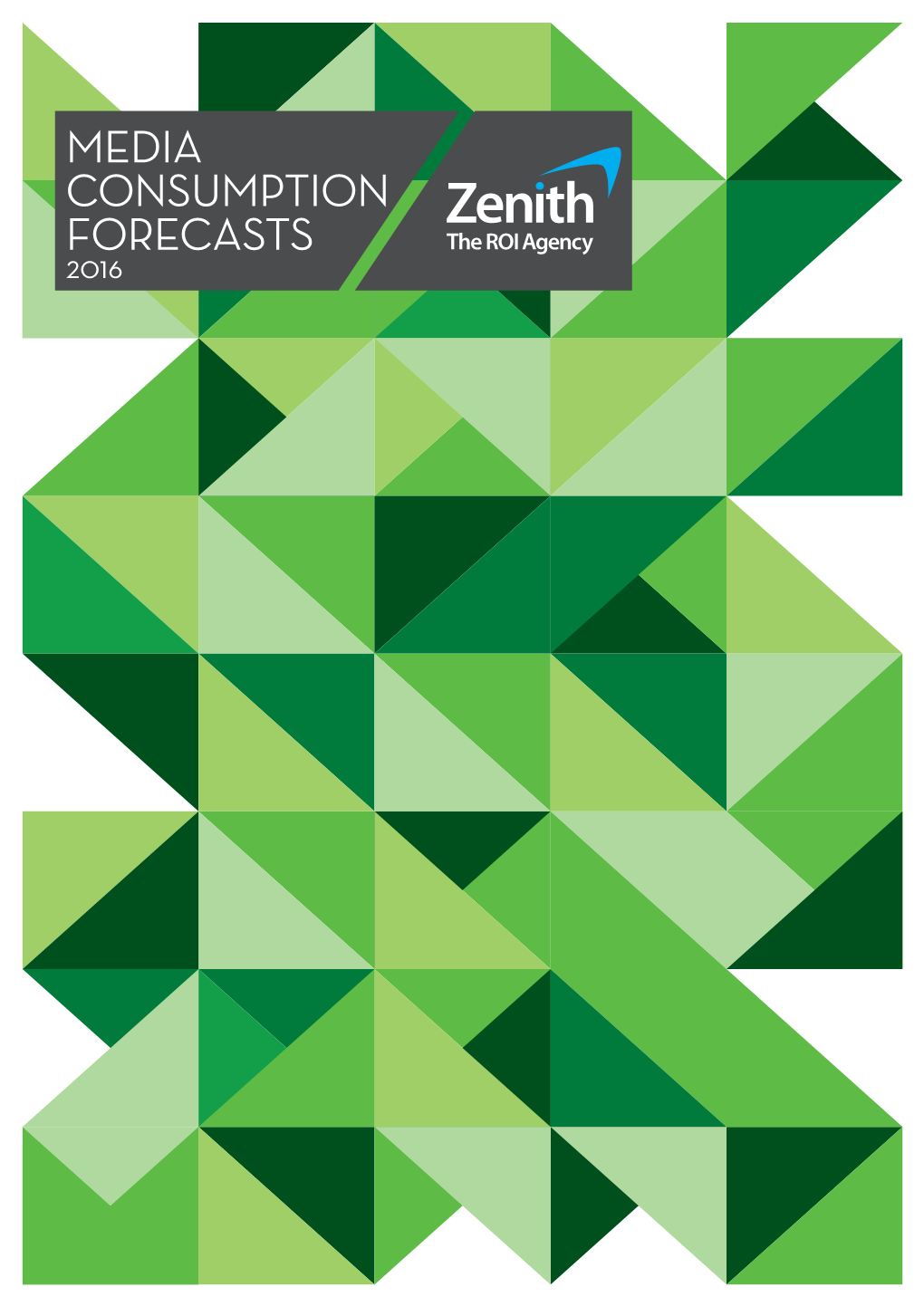 MEDIA CONSUMPTION FORECASTS 2016 Media Consumption Forecasts 2016