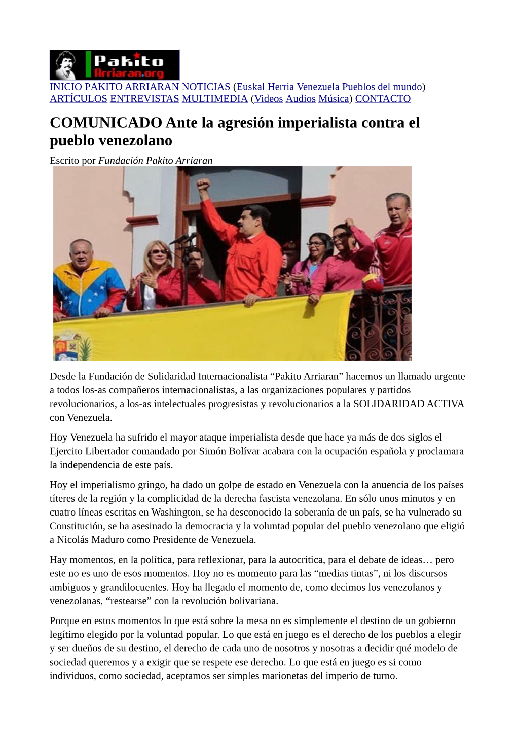COMUNICADO Ante La Agresión Imperialista Contra El Pueblo Venezolano Escrito Por Fundación Pakito Arriaran