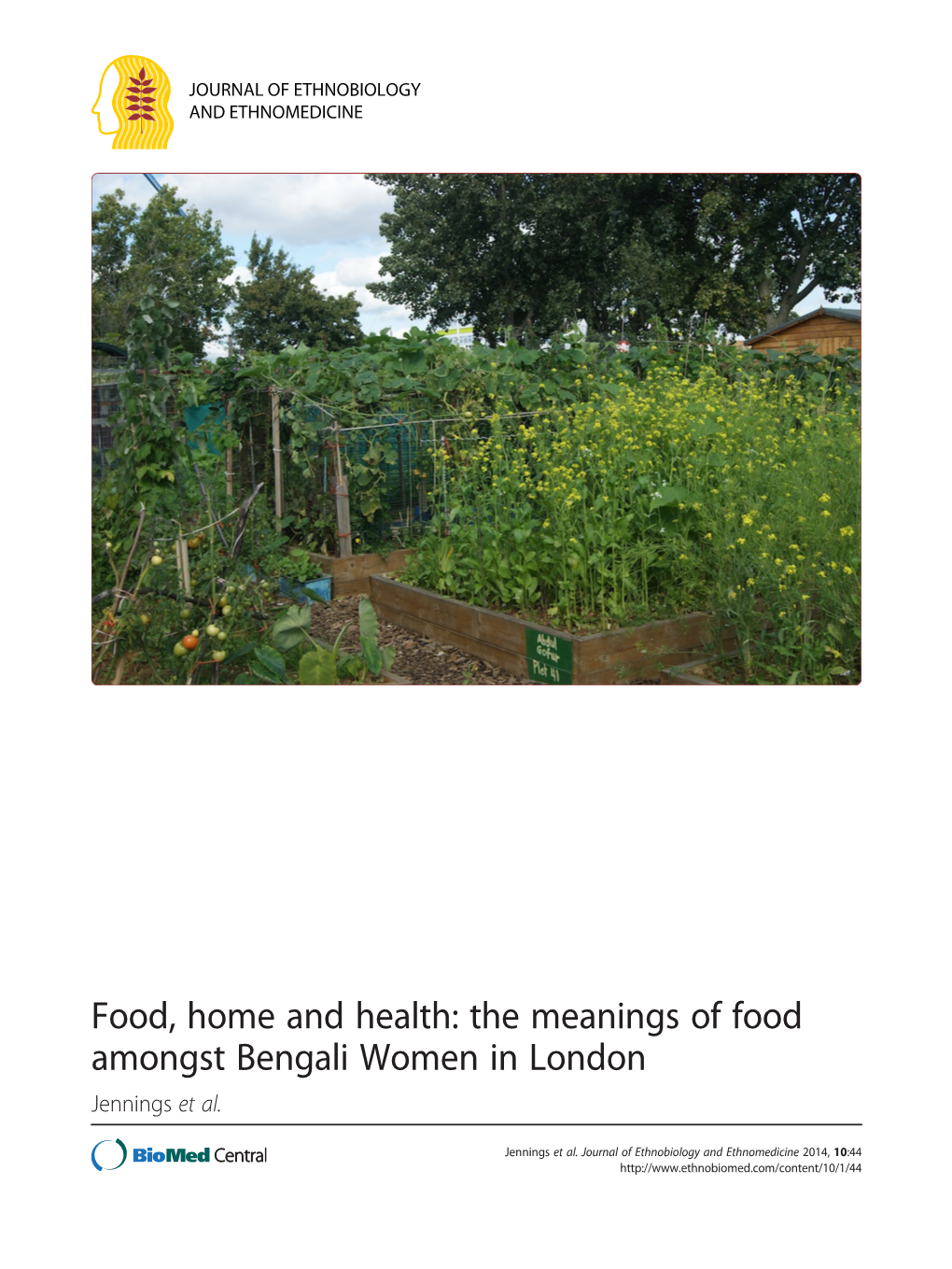 Food, Home and Health: the Meanings of Food Amongst Bengali Women in London Jennings Et Al