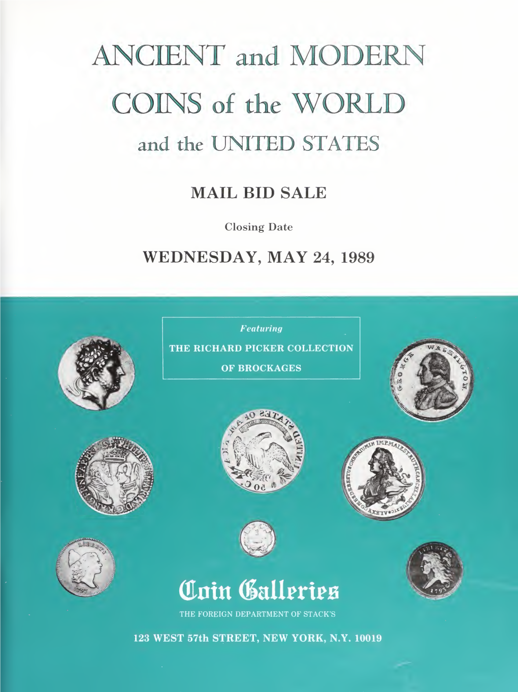 Ancient and Modern Coins of the World and the United States Closing Date