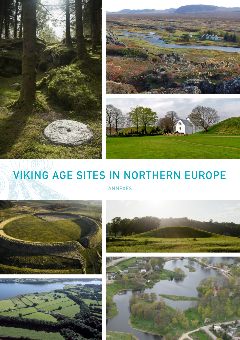 Viking Age Sites in Northern Europe Annexes