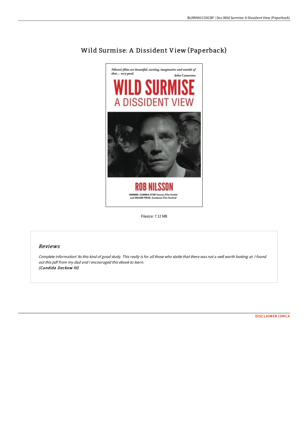Wild Surmise: a Dissident View (Paperback)