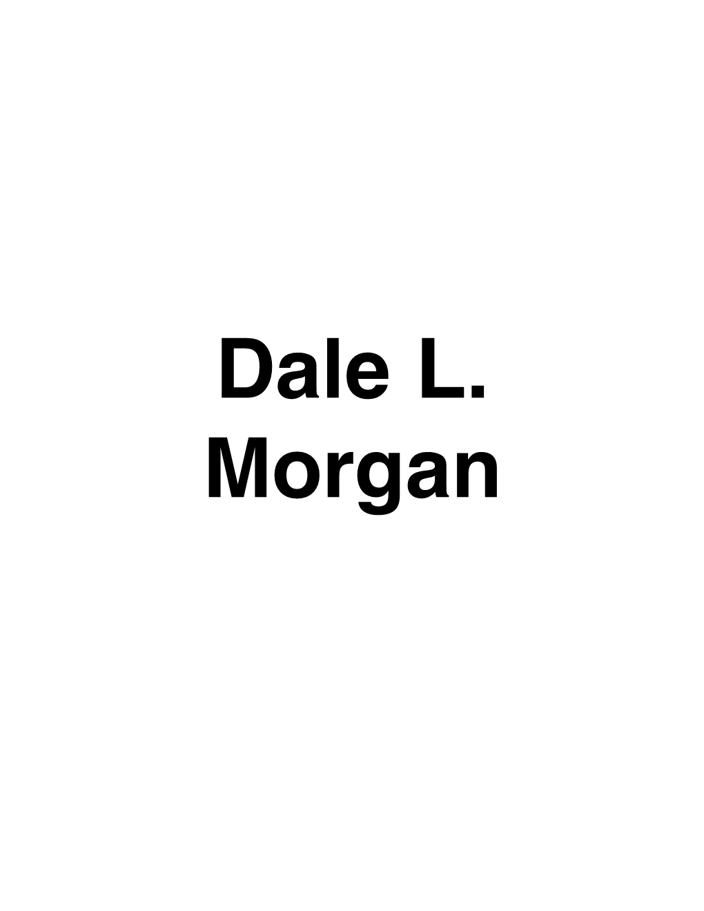 Dale L. Morgan