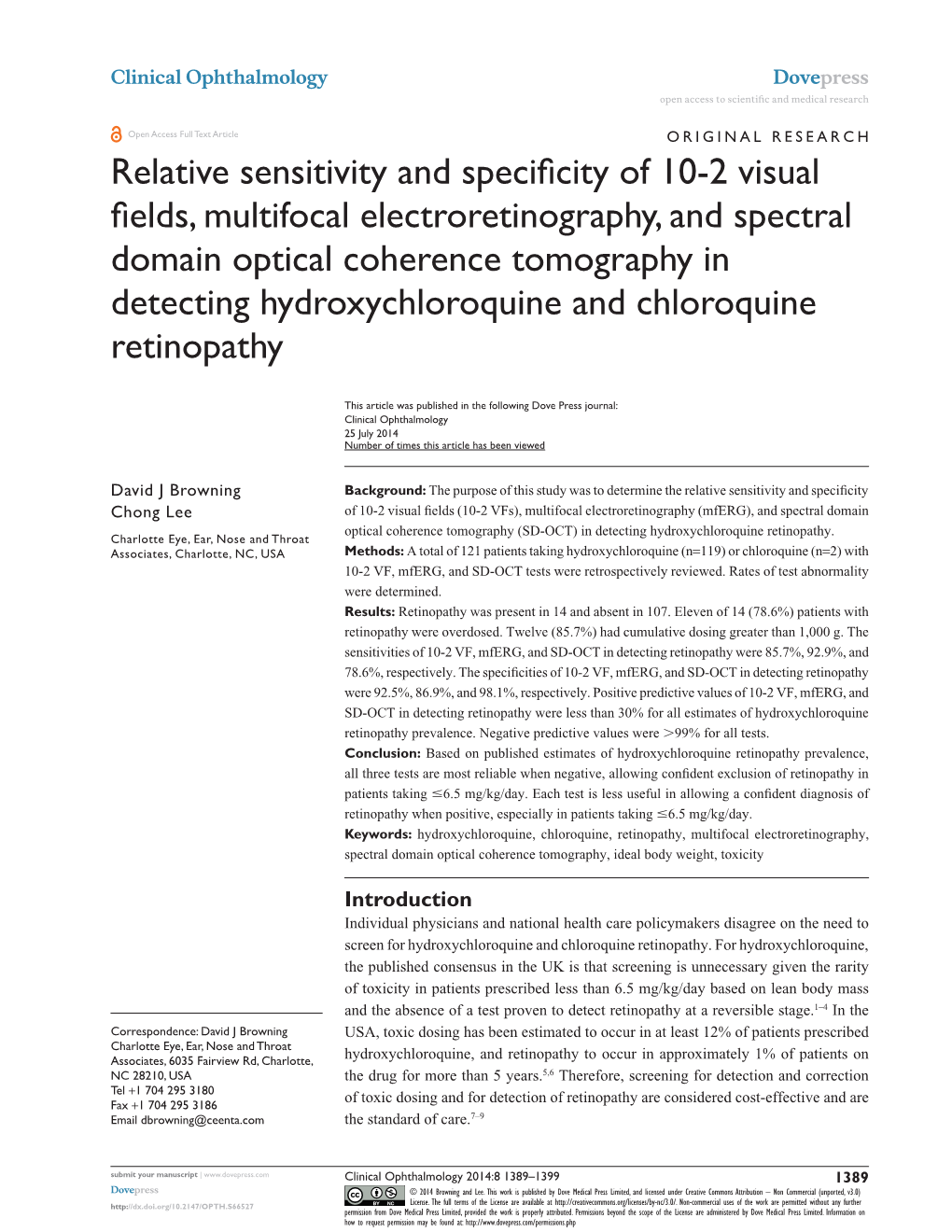 Relative Sensitivity and Specificity of 10-2 Visual Fields, Multifocal Electroretinography, and Spectral Domain Optical Coherenc