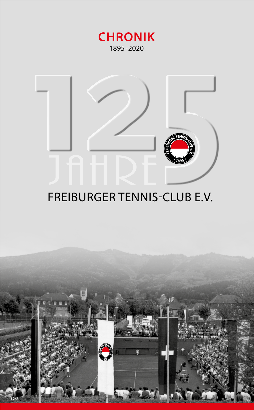 Chronik Freiburger Tennis-Club E.V