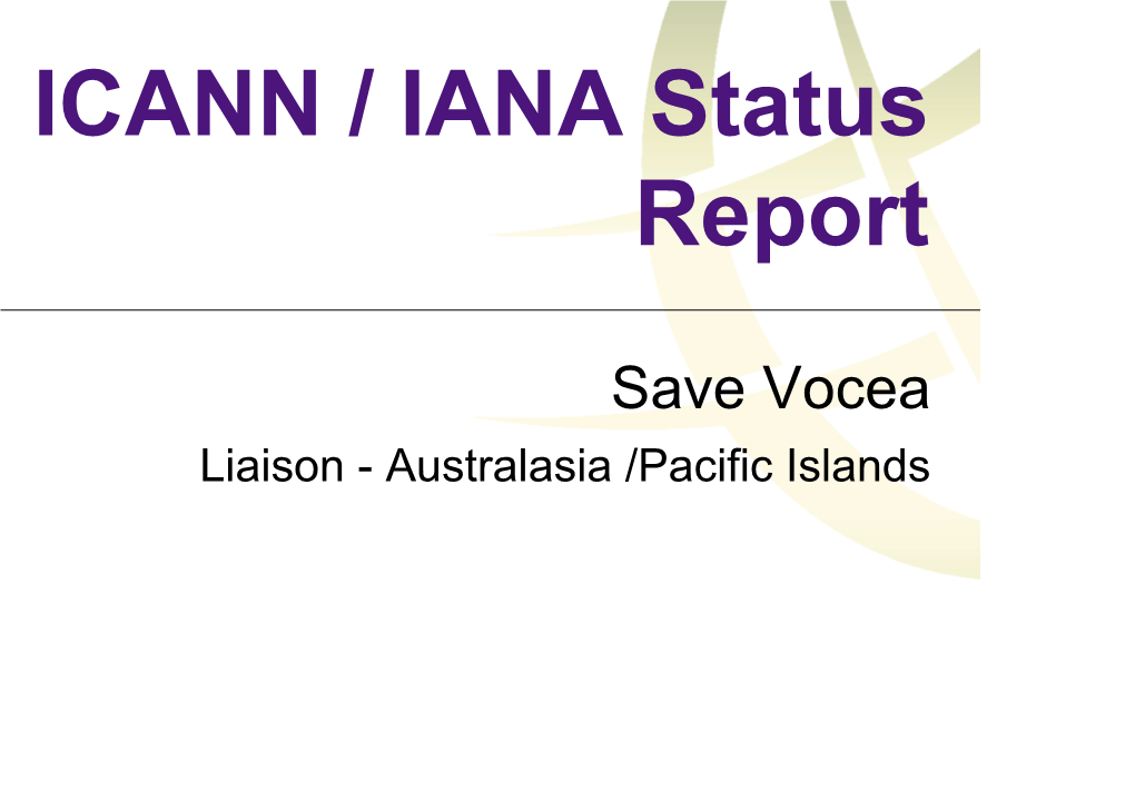 ICANN / IANA Status Report