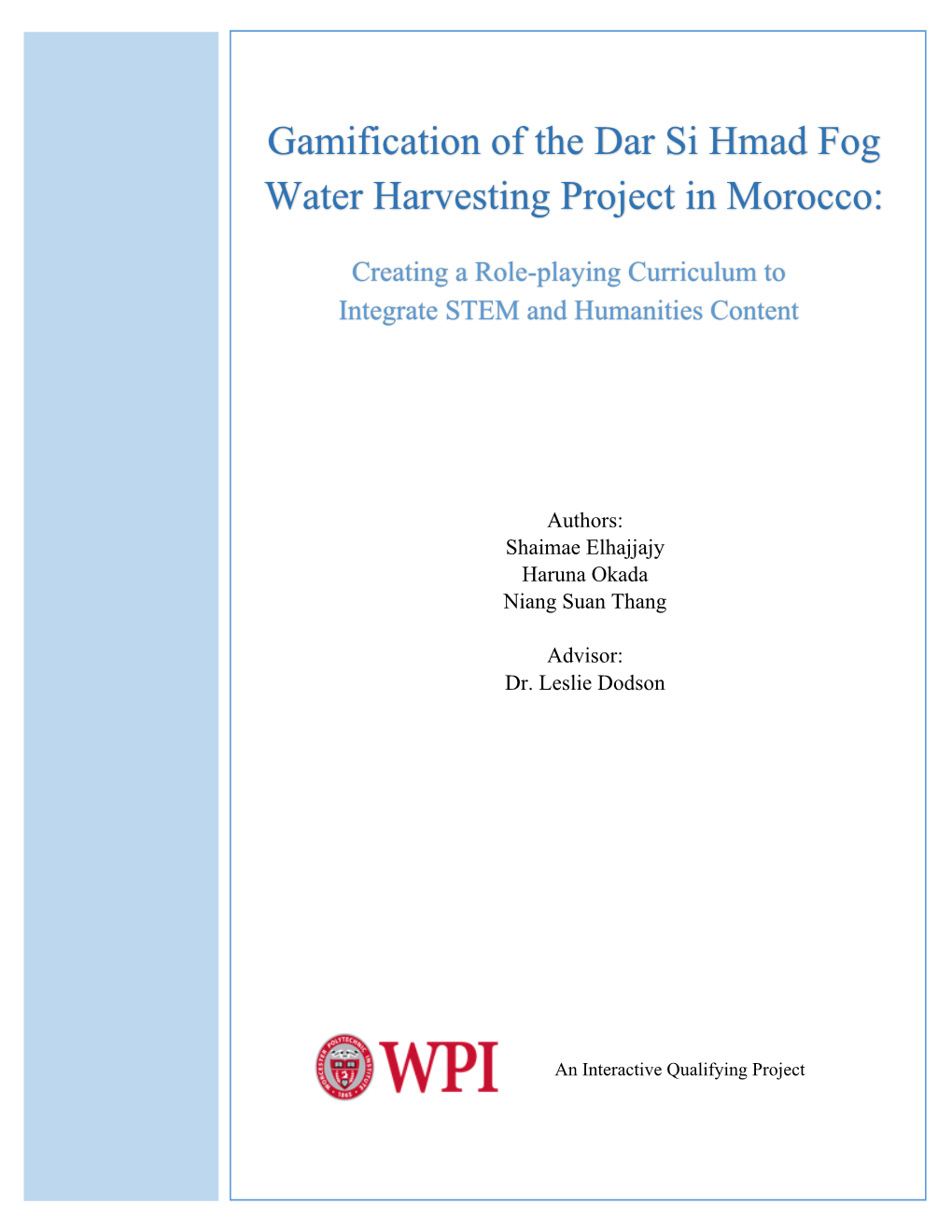 Gamification of the Dar Si Hmad Fog Water Harvesting Project in Morocco