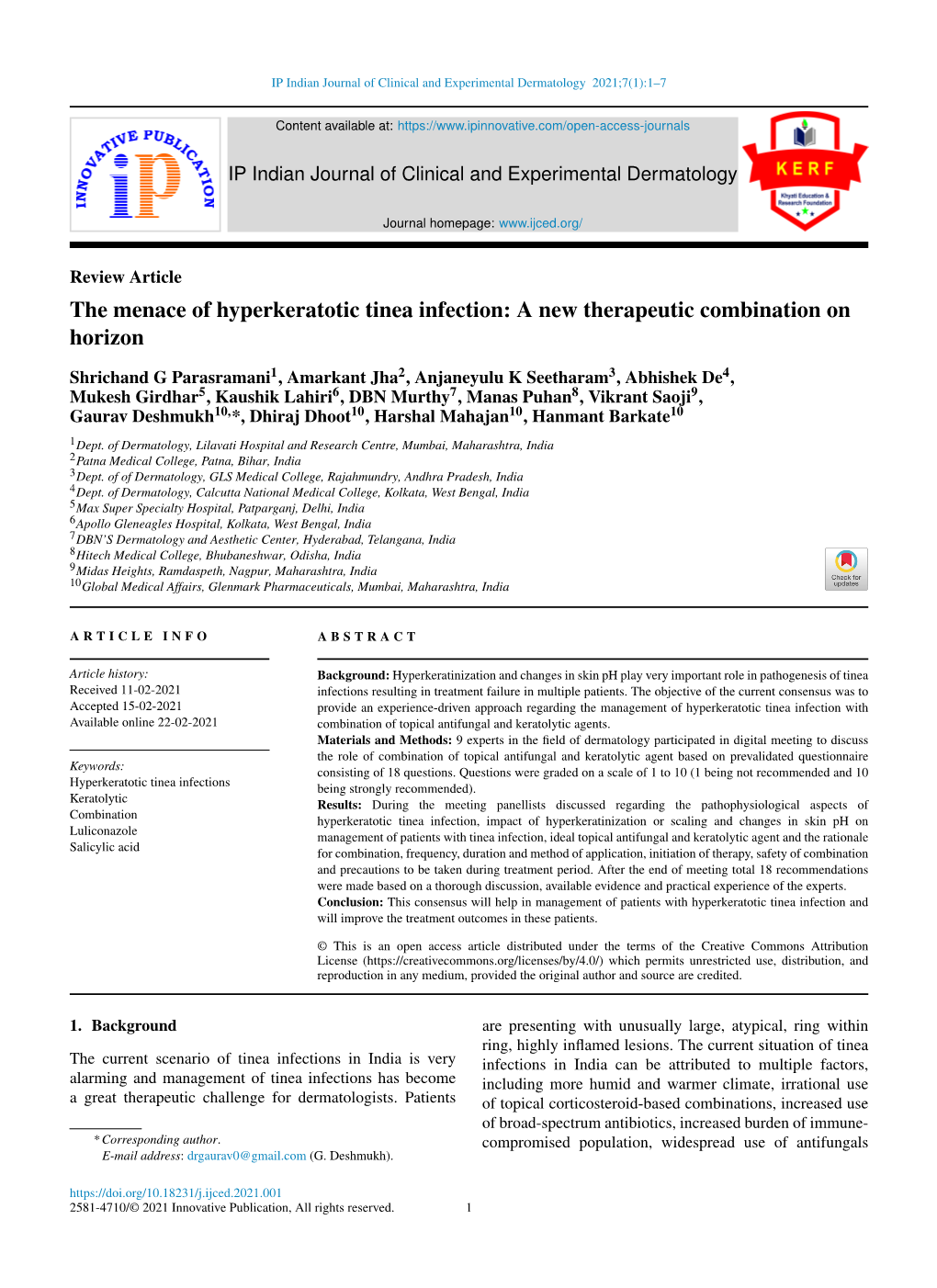 The Menace of Hyperkeratotic Tinea Infection: a New Therapeutic Combination on Horizon