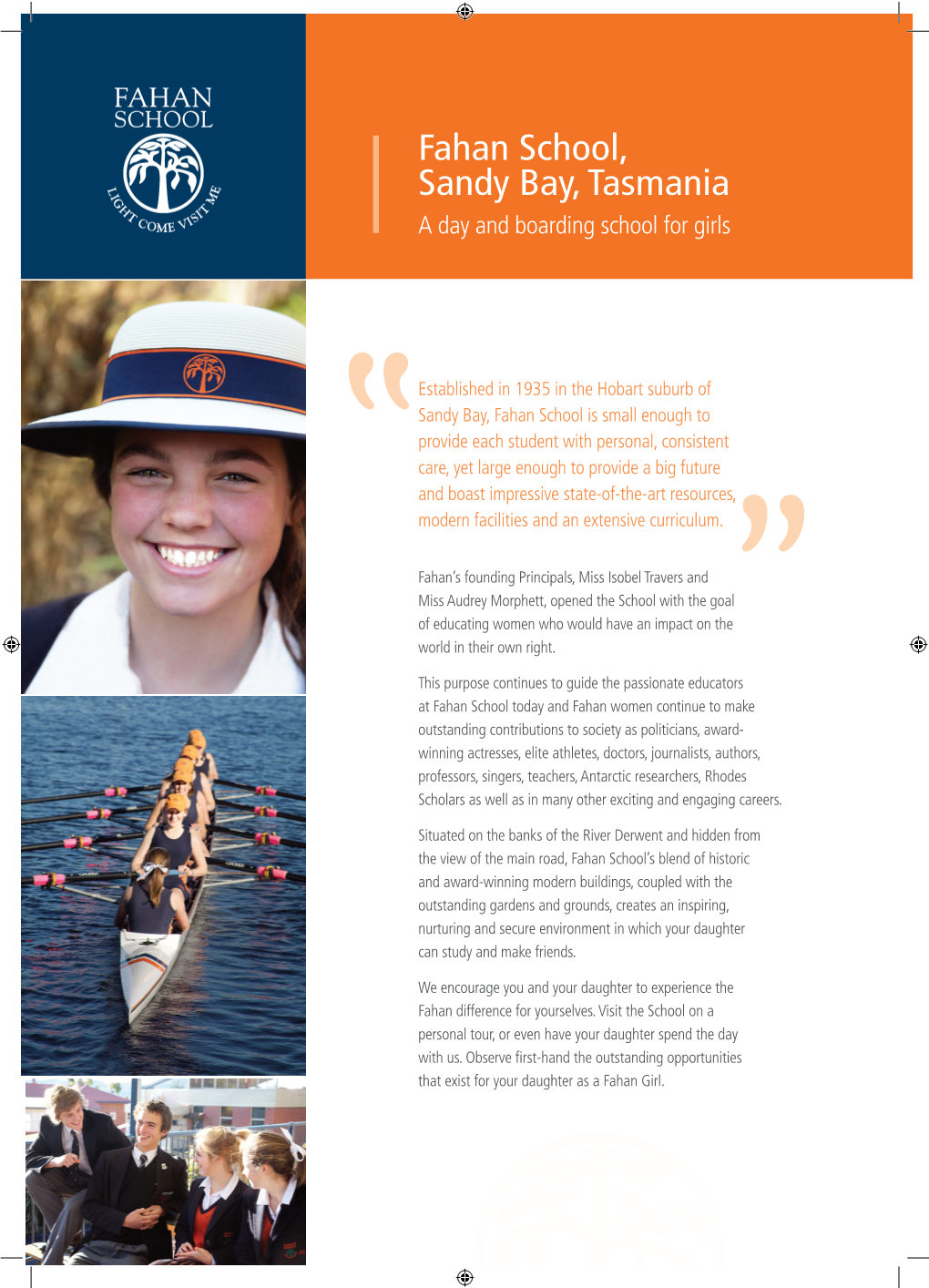 Fahan School, Sandy Bay, Tasmania a Day and Boarding School for Girls