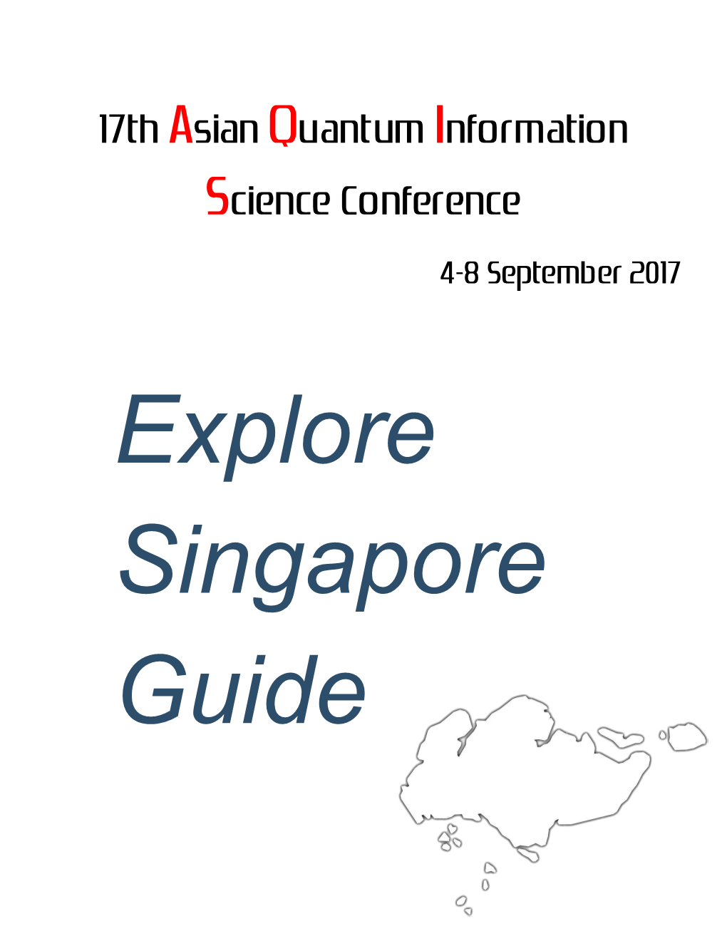 17Th Asian Quantum Information Science Conference 4-8 September 2017