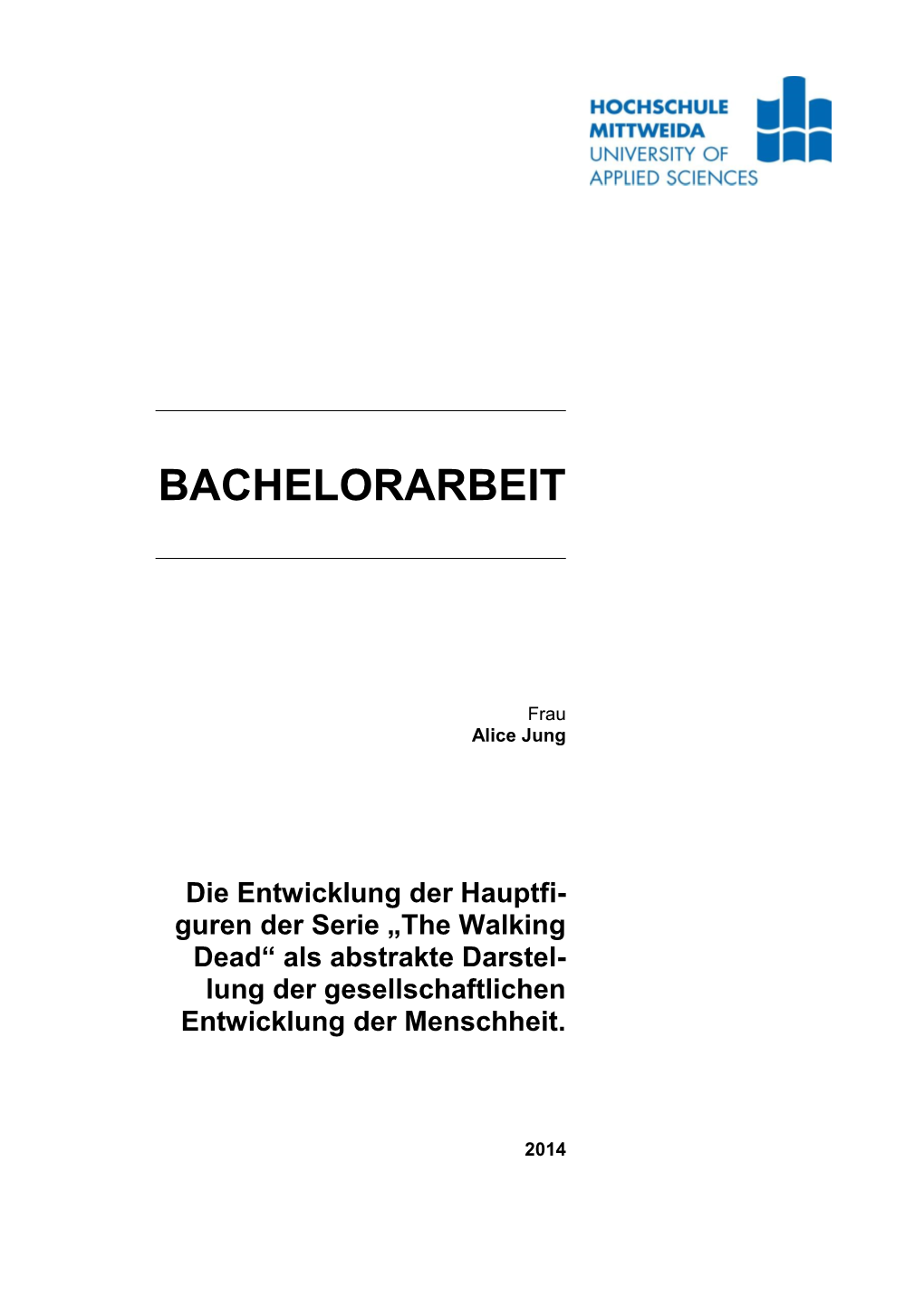 The Walking Dead“ Als Abstrakte Darstel- Lung Der Gesellschaftlichen Entwicklung Der Menschheit