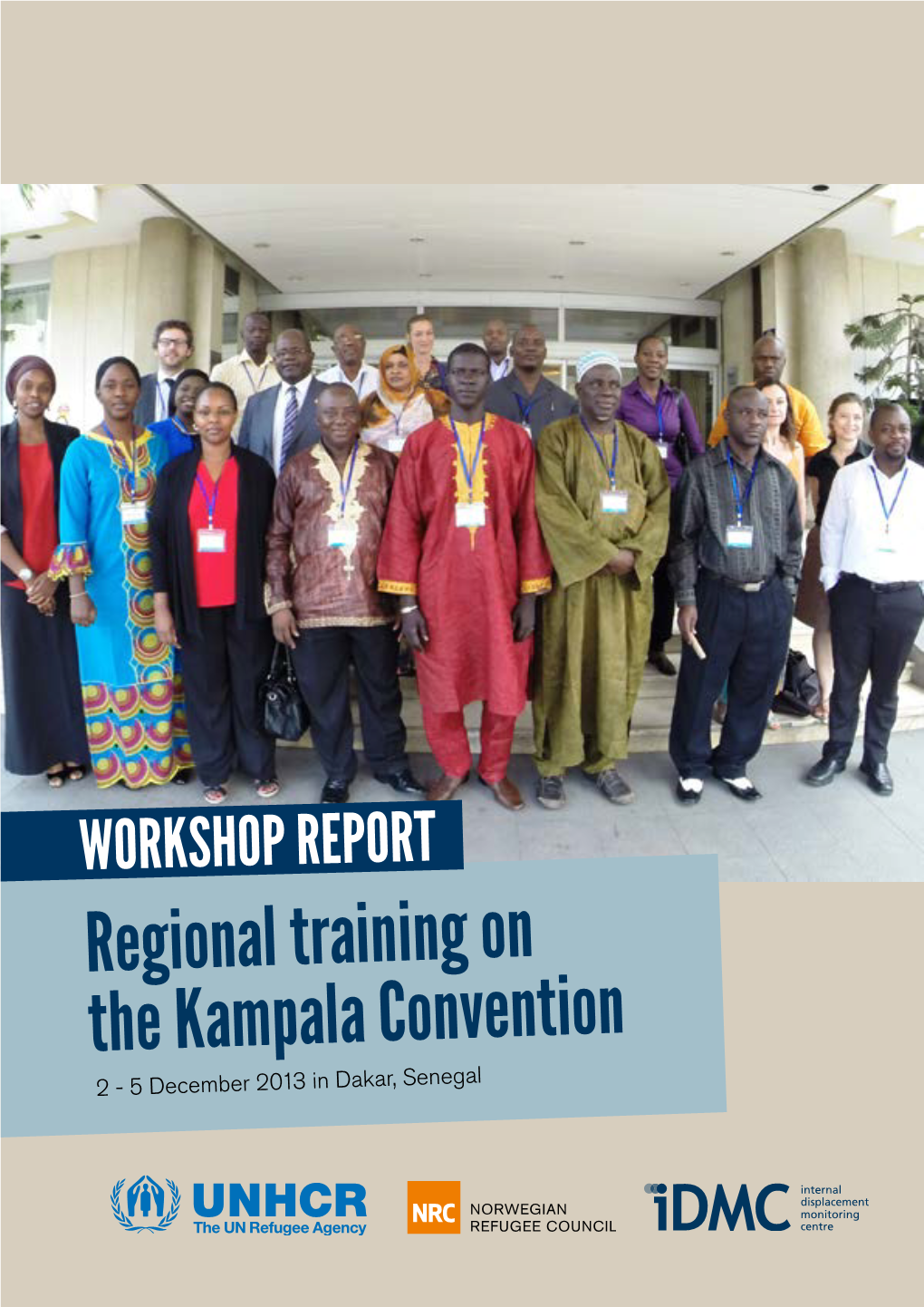 Regional Training on the Kampala Convention 2 - 5 December 2013 in Dakar, Senegal