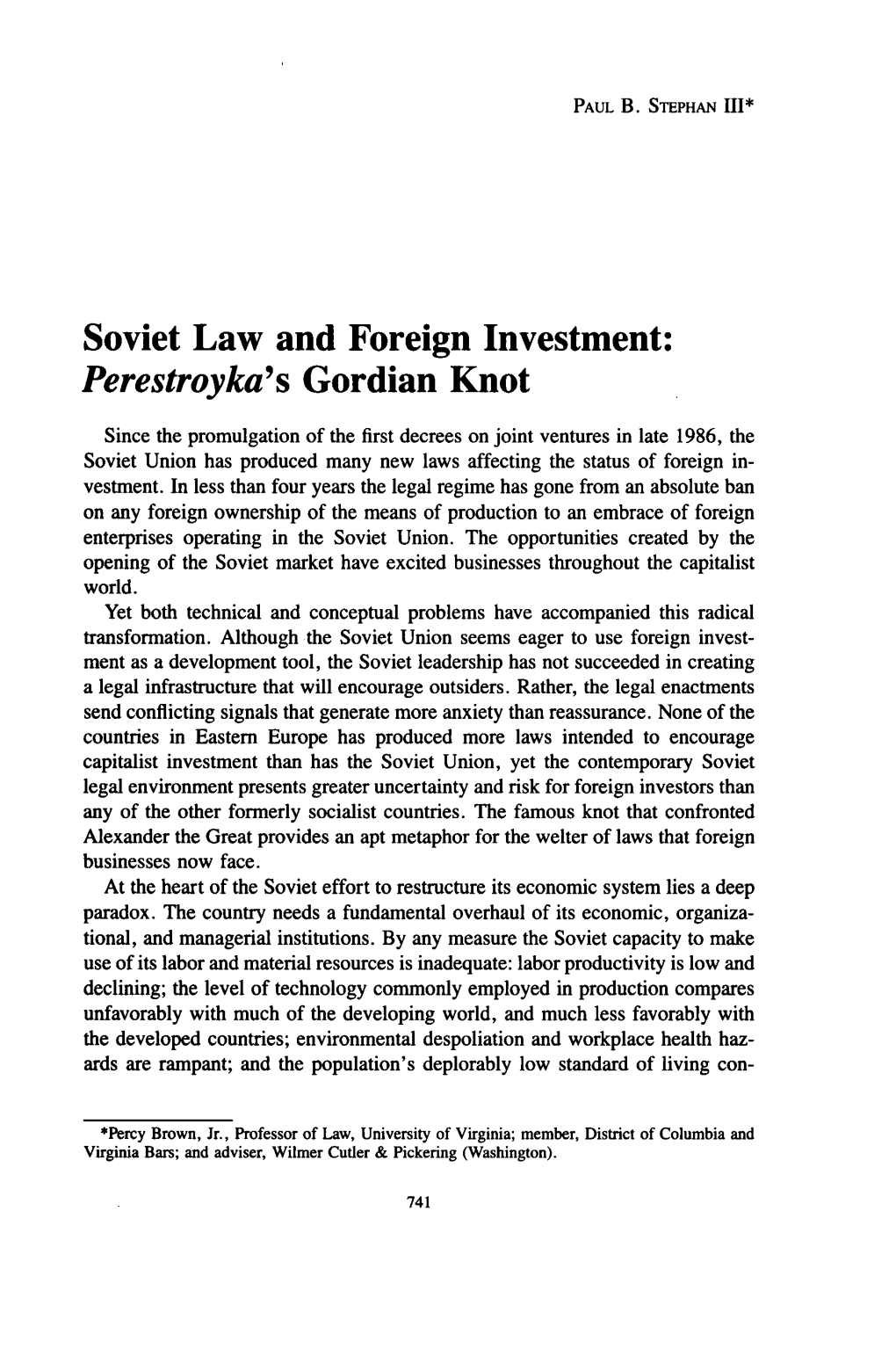 Soviet Law and Foreign Investment: Perestroyka's Gordian Knot