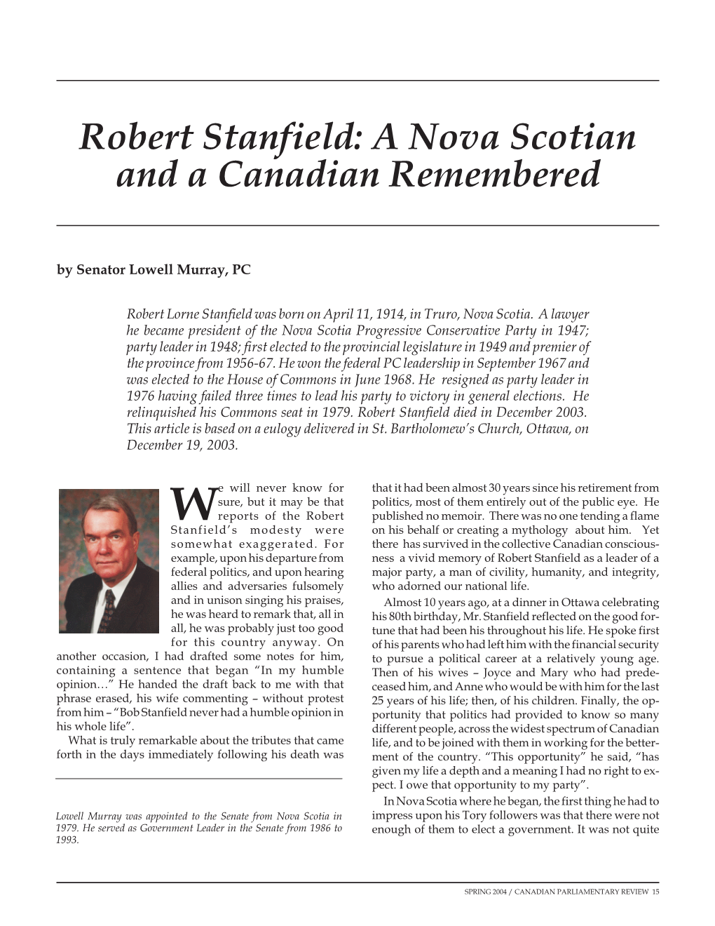 Robert Stanfield: a Nova Scotian and a Canadian Remembered