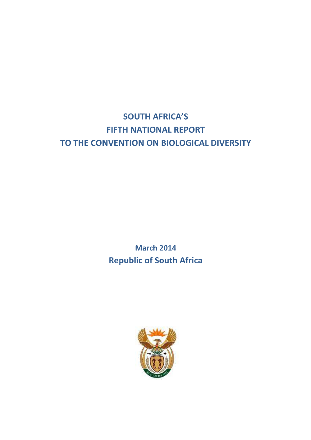 South Africa’S Fifth National Report to the Convention on Biological Diversity