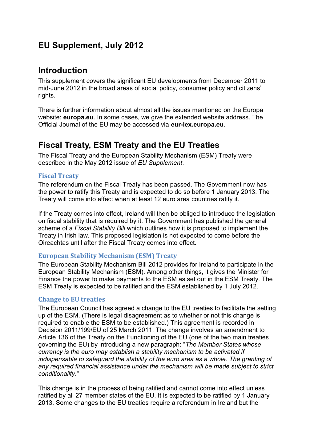 Fiscal Treaty, ESM Treaty and the EU Treaties