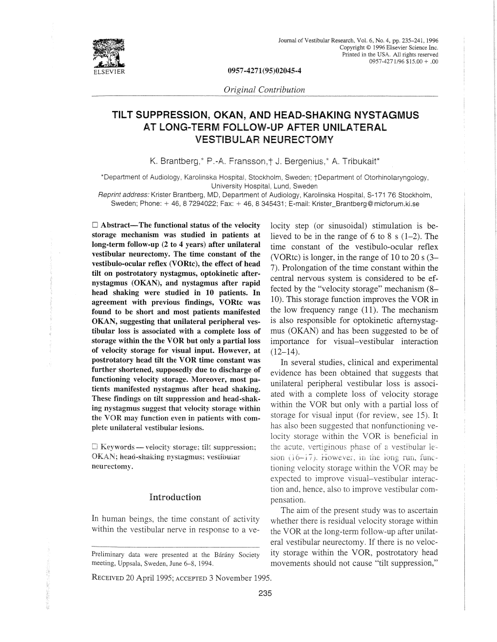 Tilt Suppression, Okan, and Head-Shaking Nystagmus at Long-Term Follow-Up After Unilateral Vestibular Neurectomy