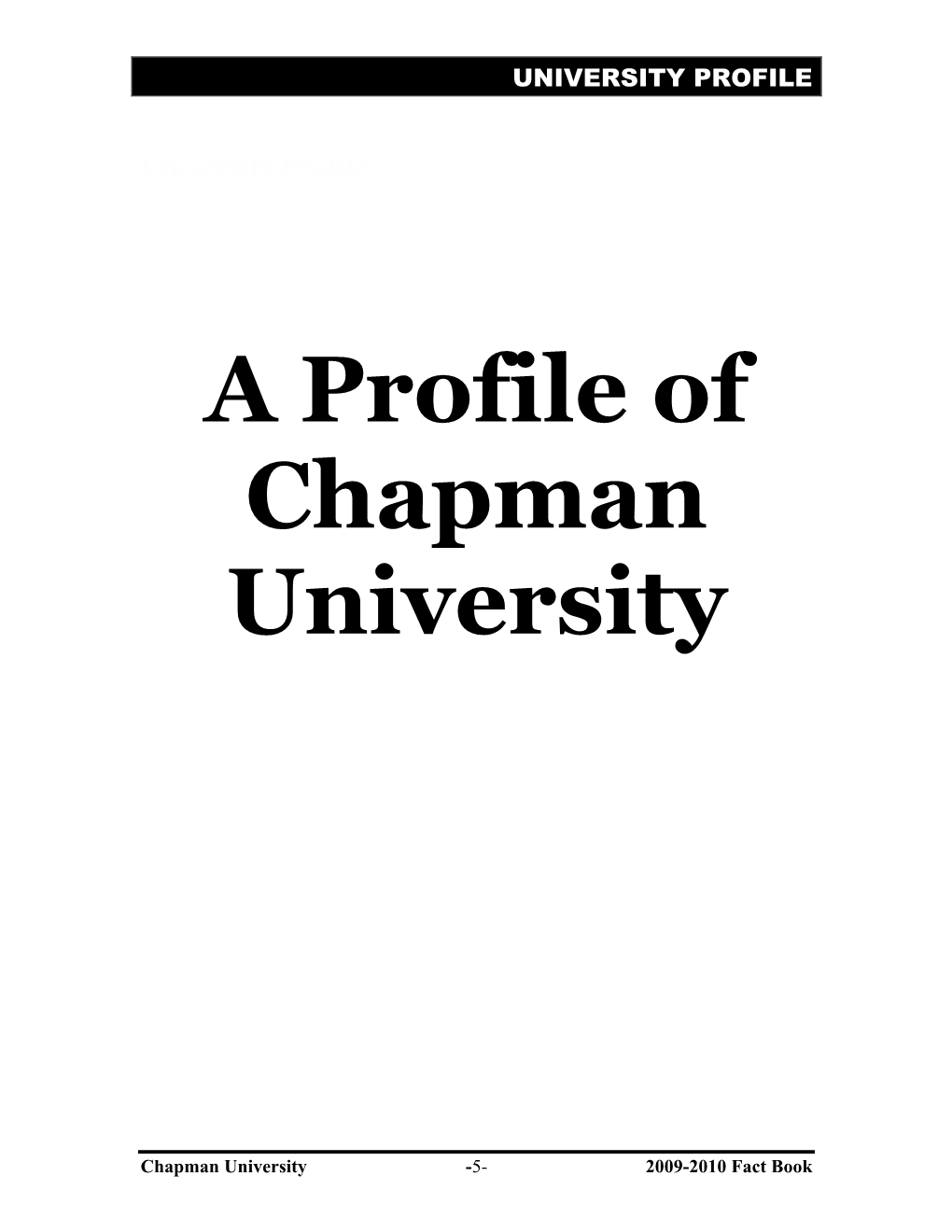 A Profile of Chapman University