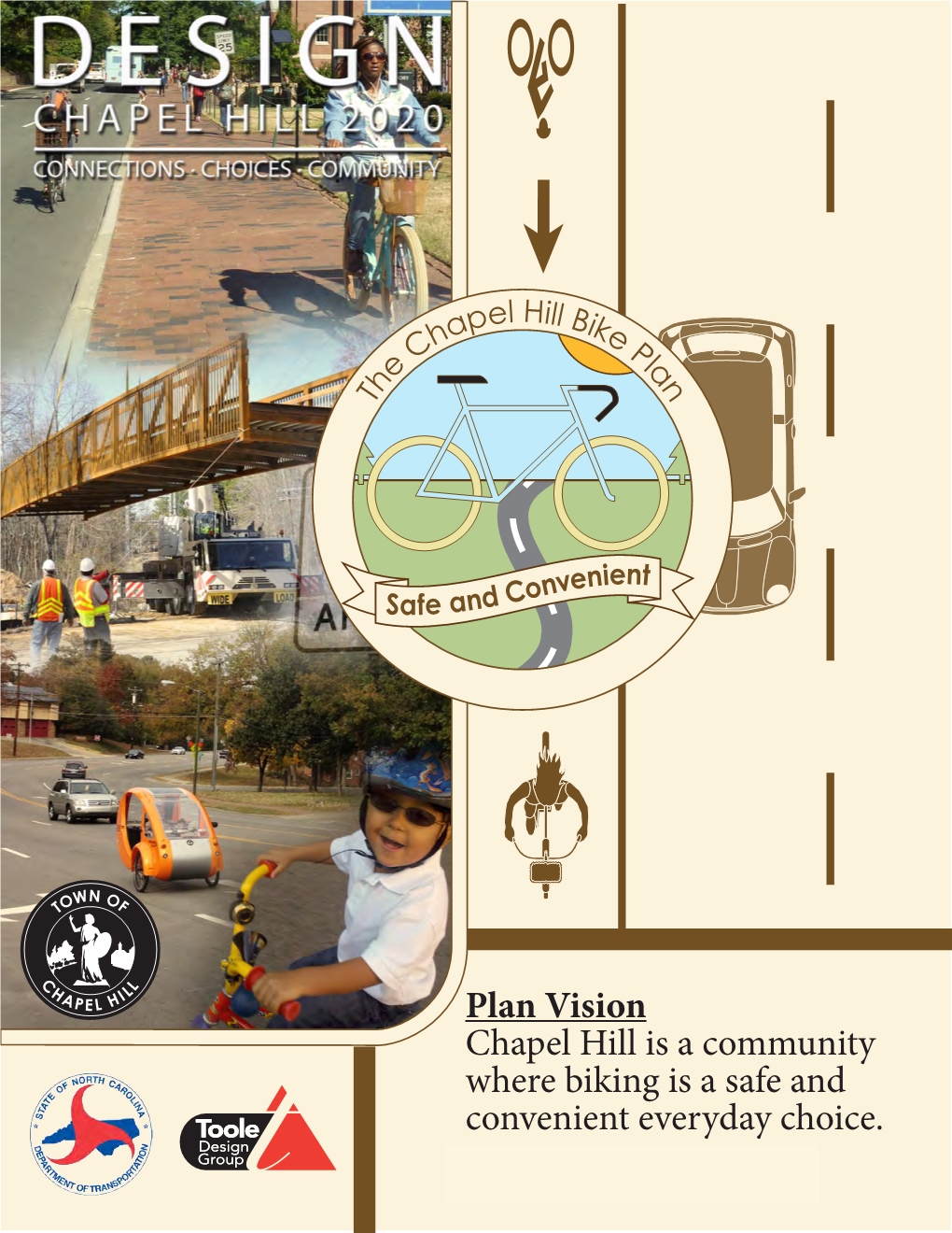 Plan Vision Chapel Hill Is a Community Where Biking Is a Safe and Convenient Everyday Choice