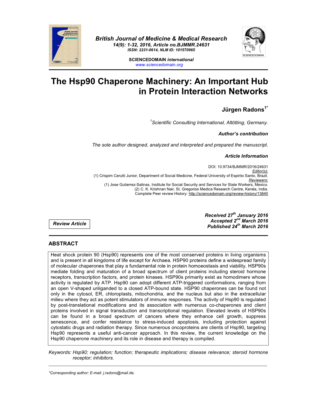 The Hsp90 Chaperone Machinery: an Important Hub in Protein Interaction Networks