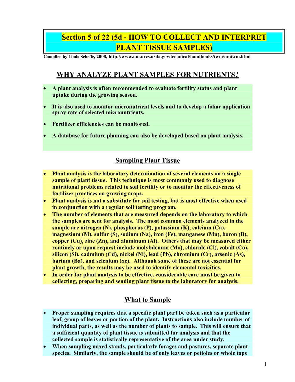 Plant Analysis Is Often Recommended to Evaluate Fertility Status and Plant Uptake During the Growing Season