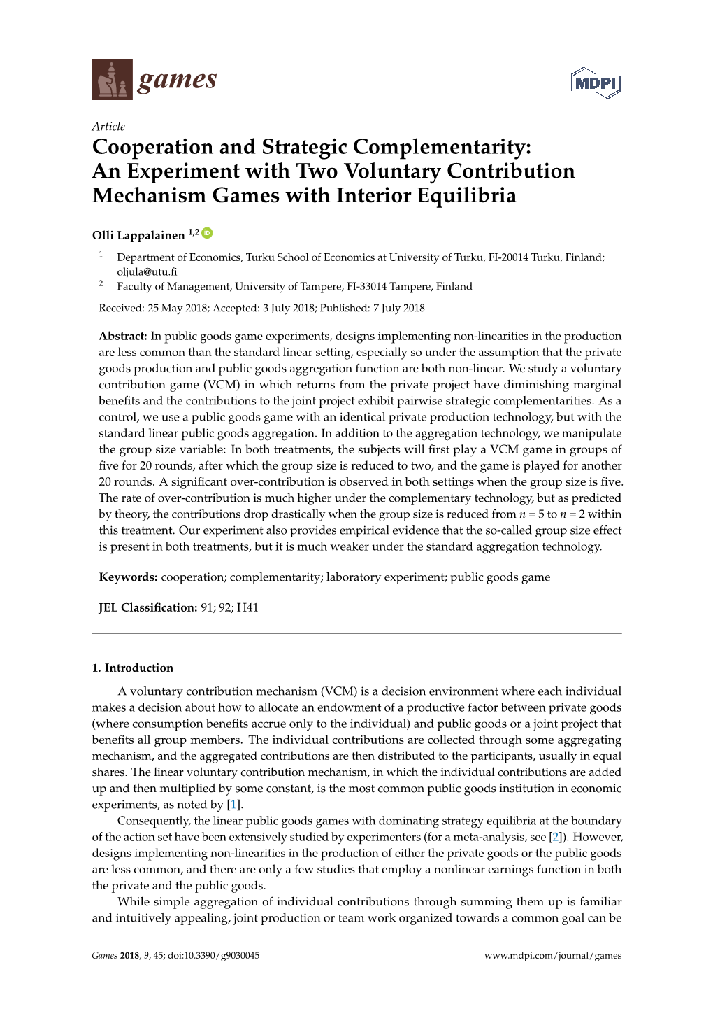Cooperation and Strategic Complementarity: an Experiment with Two Voluntary Contribution Mechanism Games with Interior Equilibria