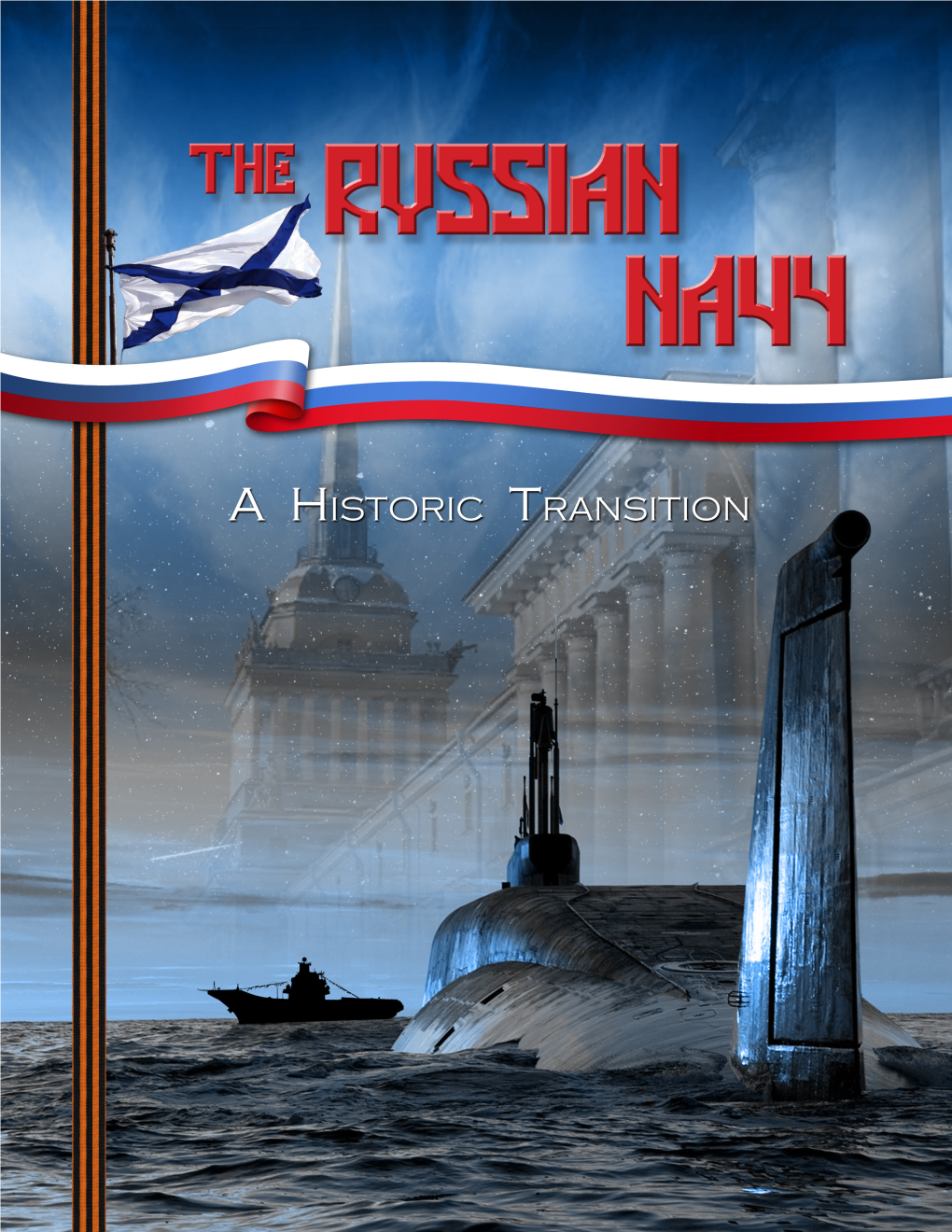 The Russian Navy: a Historic Transition