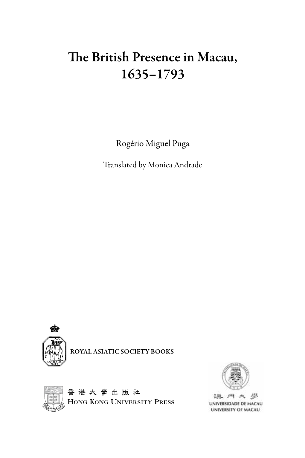 The British Presence in Macau, 1635–1793