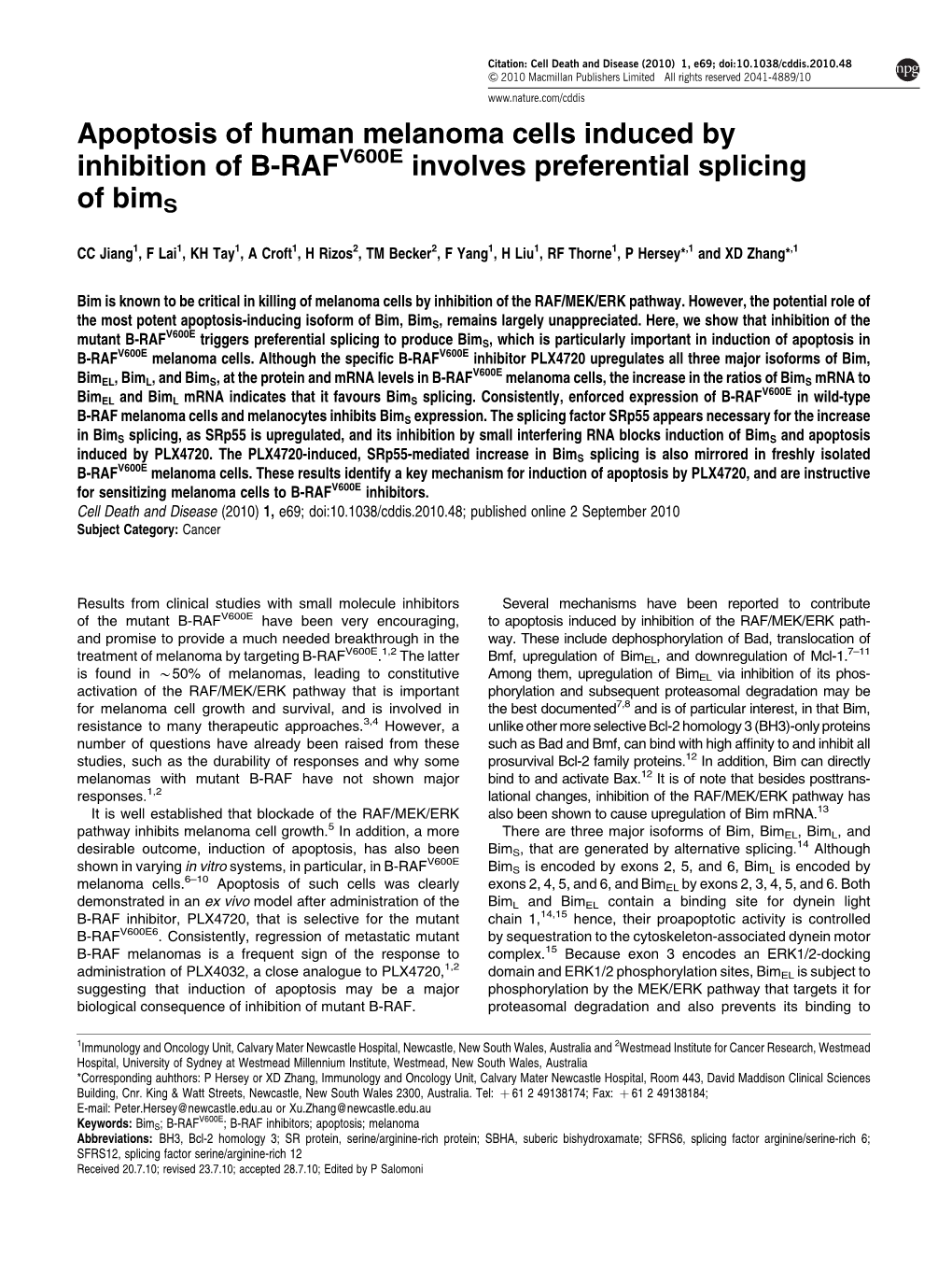Apoptosis of Human Melanoma Cells Induced by Inhibition of B-RAFV600E Involves Preferential Splicing of Bims