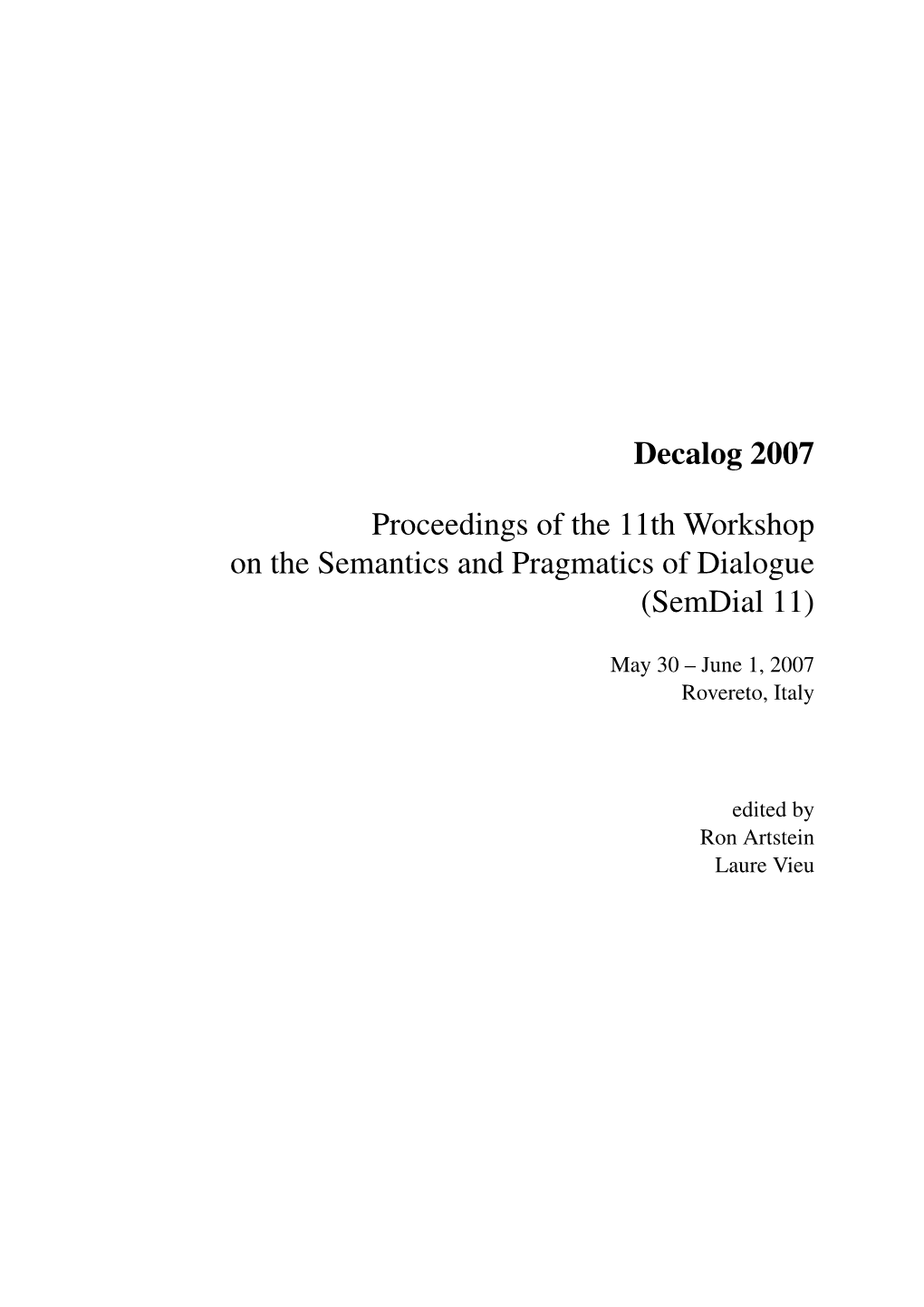 Decalog 2007 Proceedings of the 11Th Workshop on the Semantics And