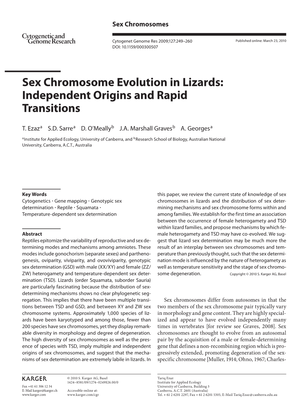 Sex Chromosome Evolution in Lizards: Independent Origins and Rapid Transitions