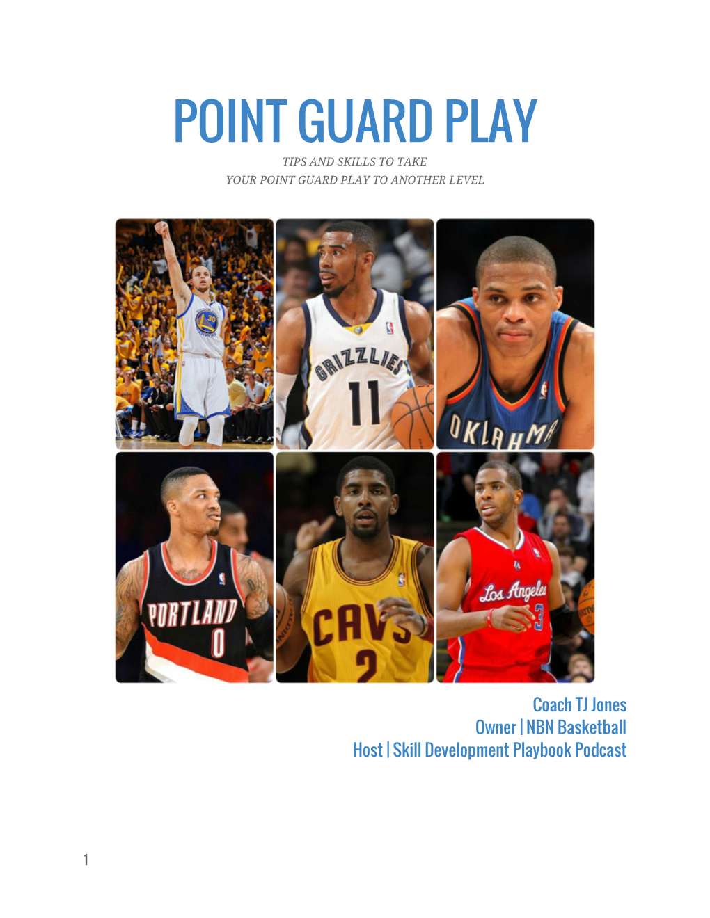 Point Guard Play Tips and Skills to Take Your Point Guard Play to Another Level