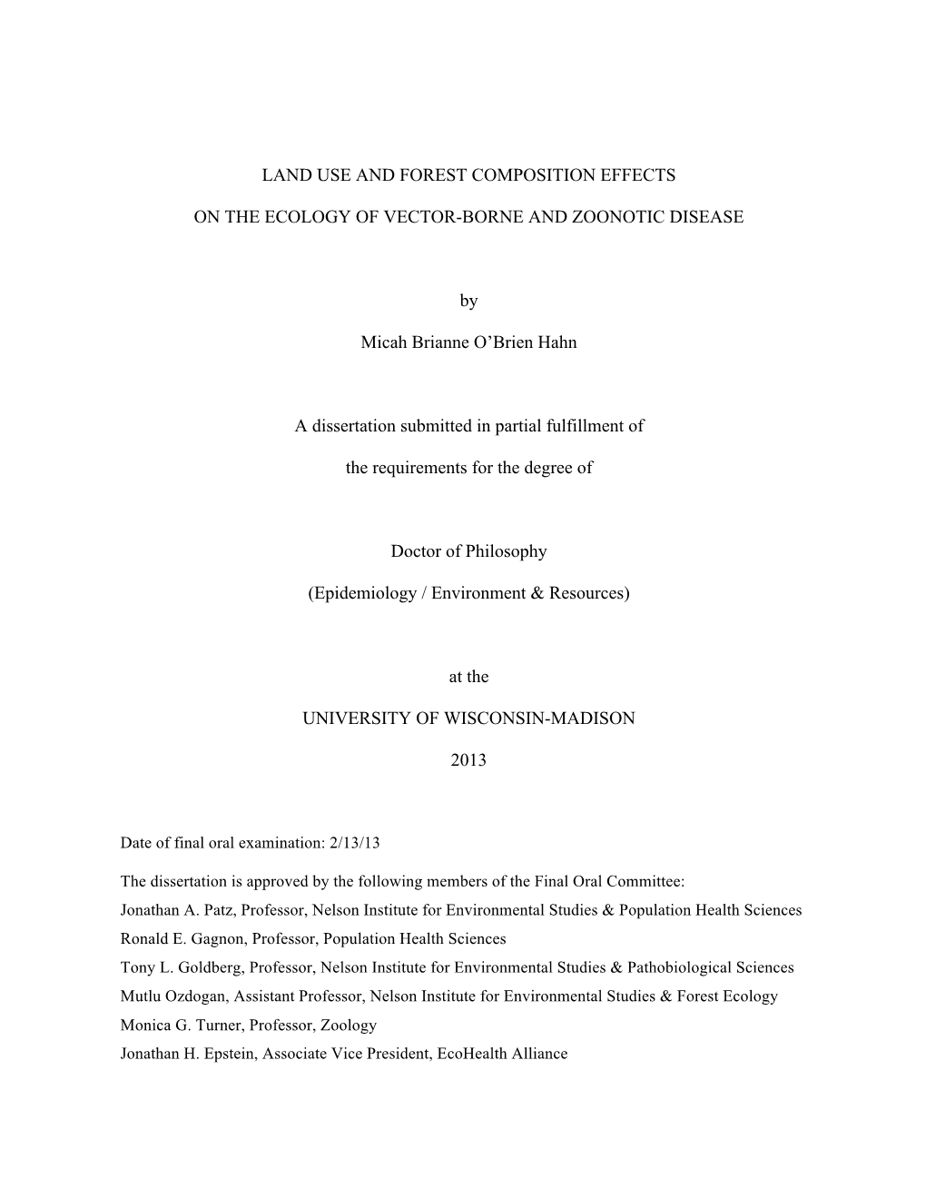 Land Use and Forest Composition Effects on The