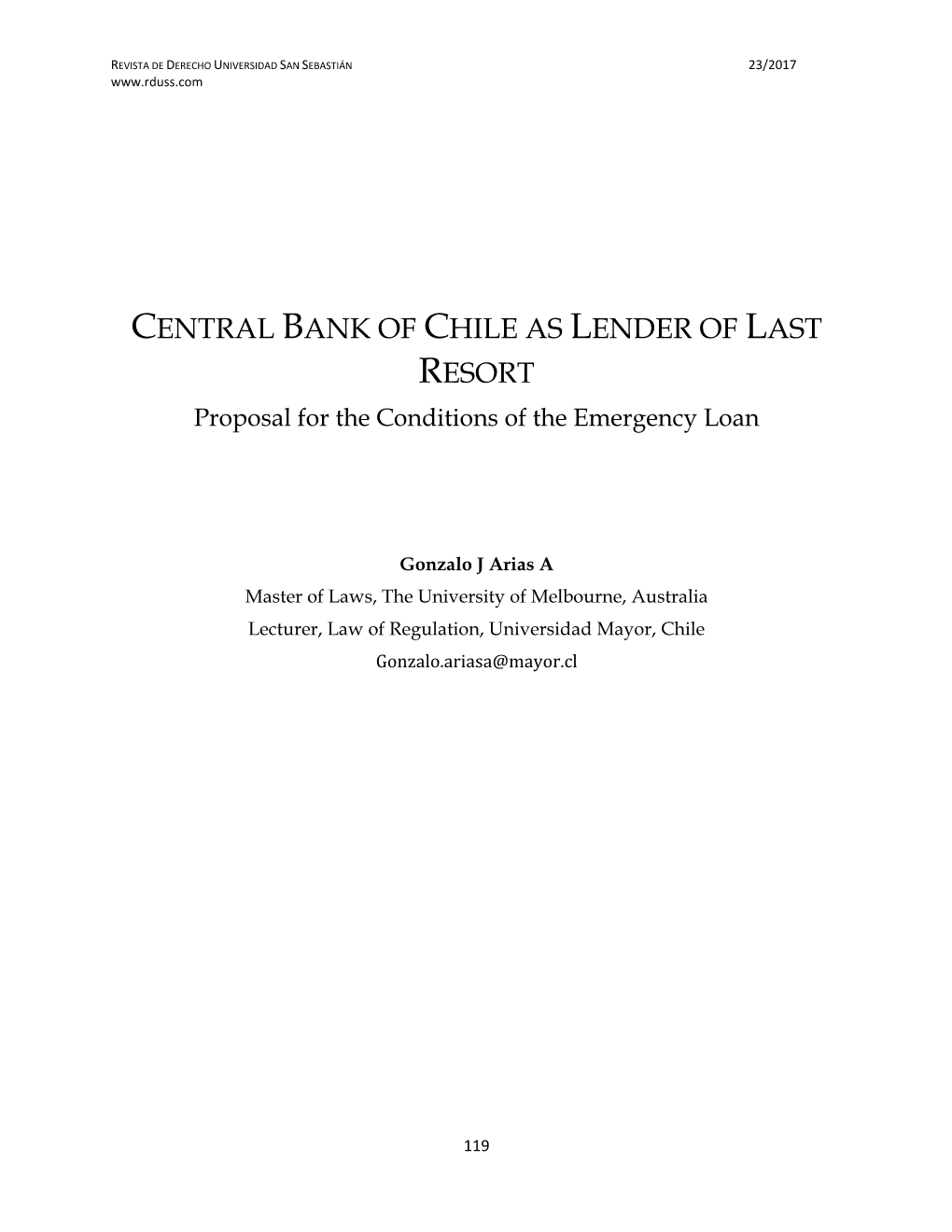 CENTRAL BANK of CHILE AS LENDER of LAST RESORT Proposal for the Conditions of the Emergency Loan