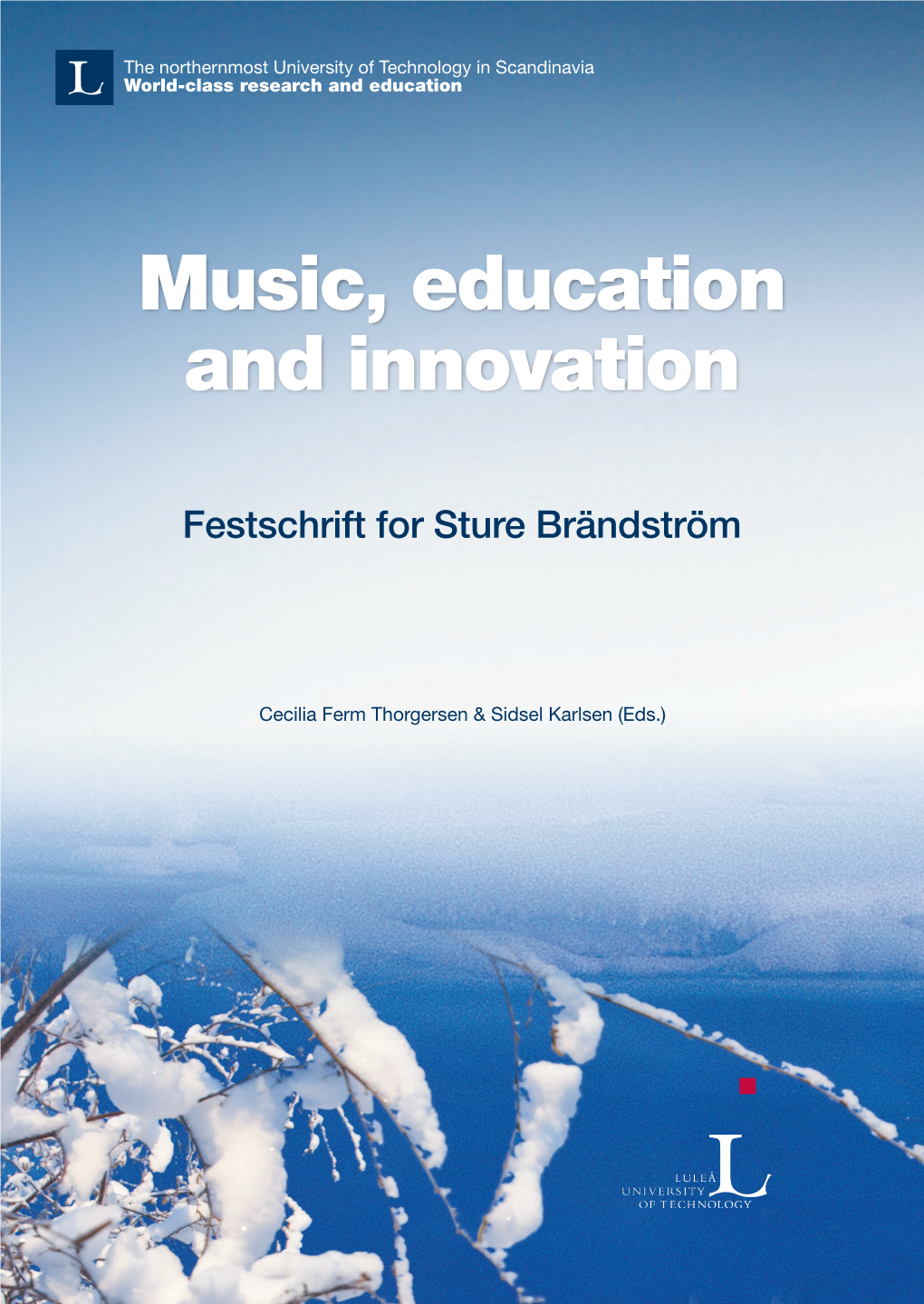 Music, Education and Innovation