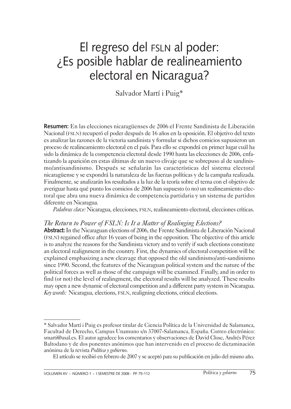 El Regreso Del FSLN Al Poder: ¿Es Posible Hablar De Realineamiento Electoral En Nicaragua? Salvador Martí I Puig*