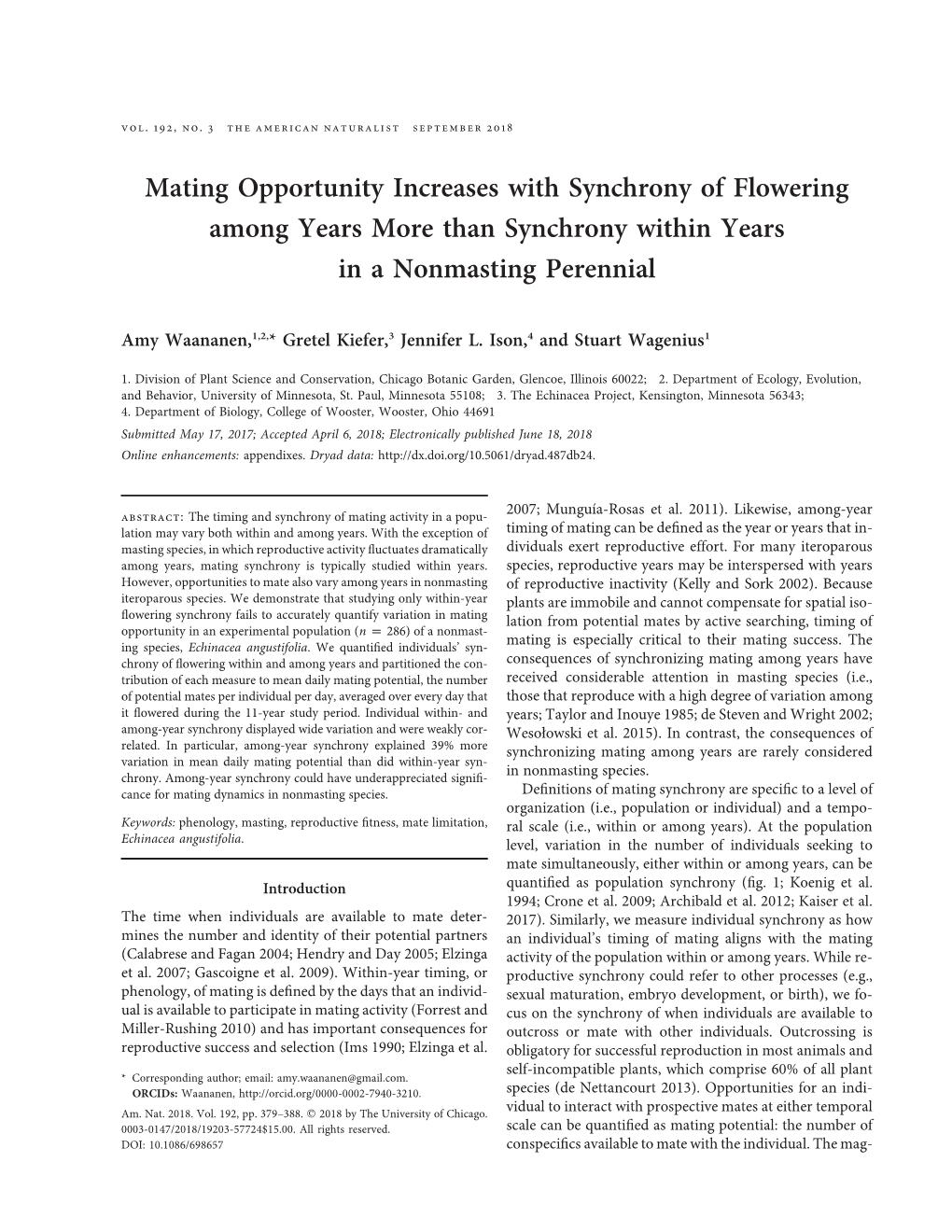Mating Opportunity Increases with Synchrony of Flowering Among Years More Than Synchrony Within Years in a Nonmasting Perennial