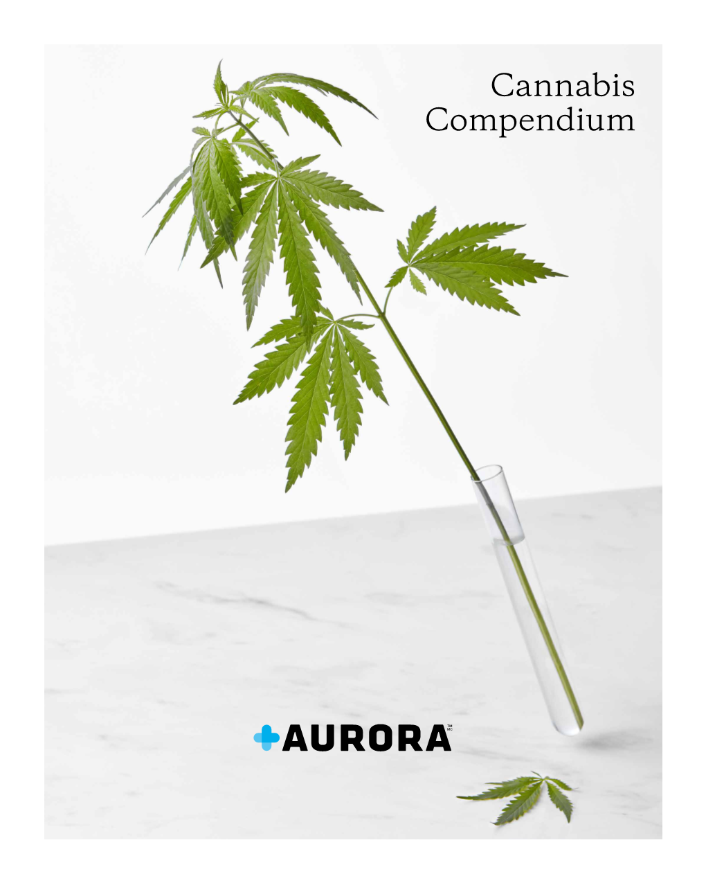 Cannabis Compendium Copyright © 2020 Aurora Cannabis Inc