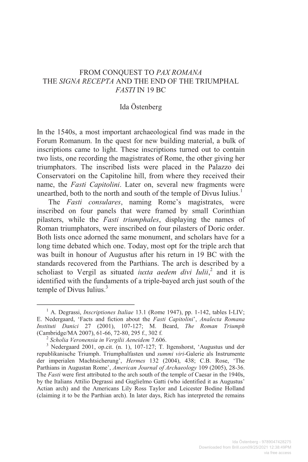 From Conquest to Pax Romana the Signa Recepta and the End of the Triumphal Fasti in 19 Bc