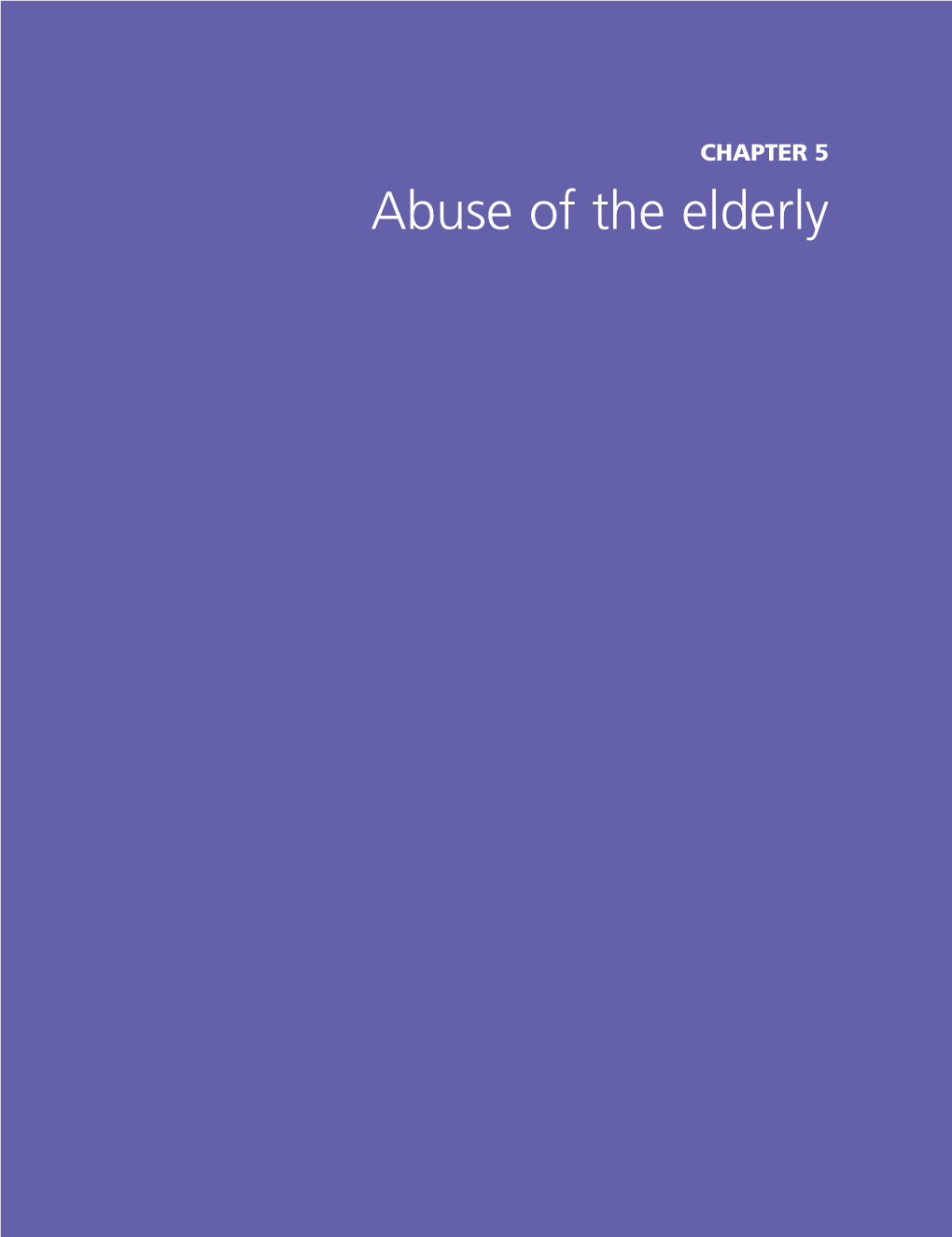 Abuse of the Elderly